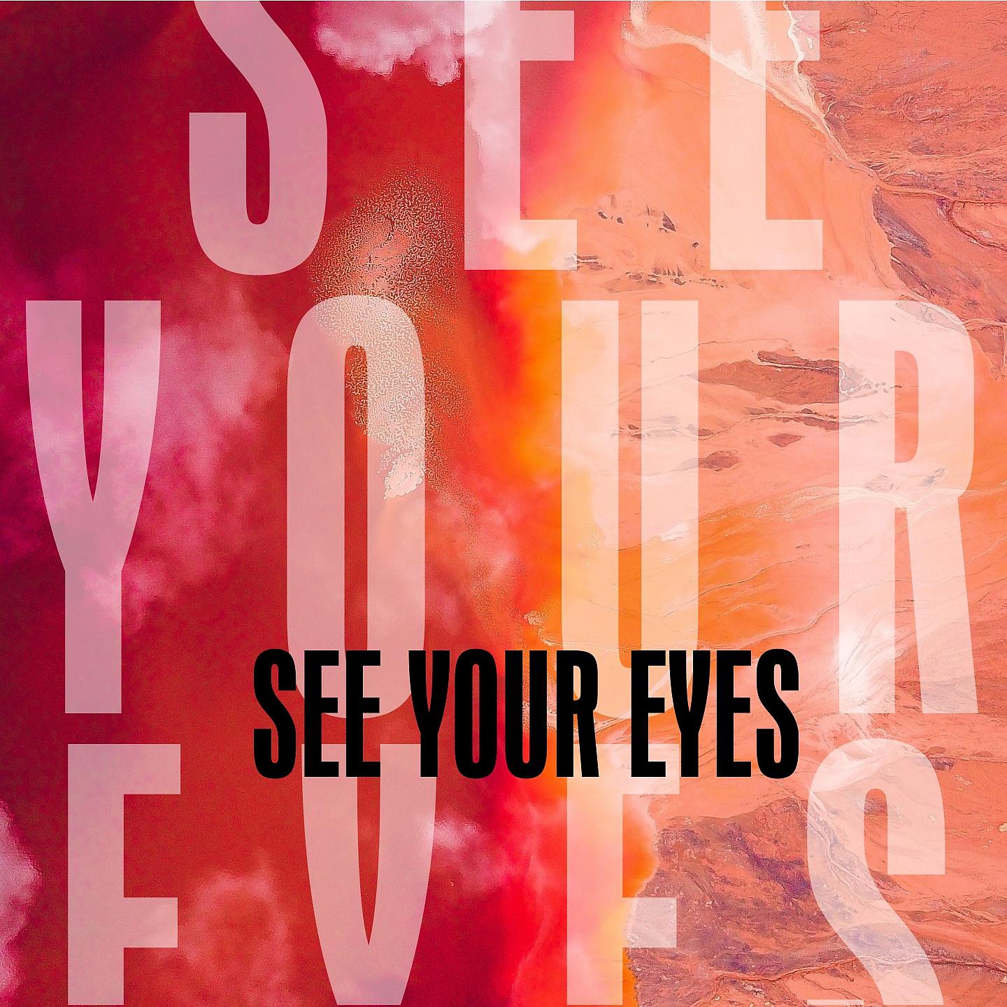 Постер альбома See Your Eyes