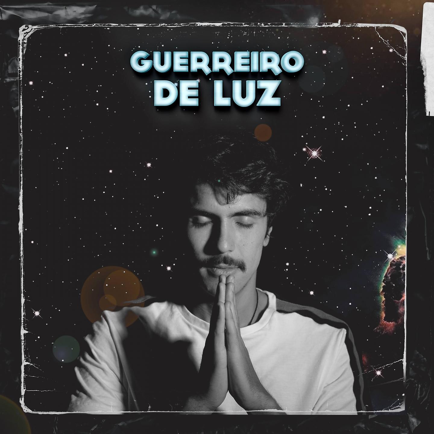 Постер альбома Guerreiros de Luz
