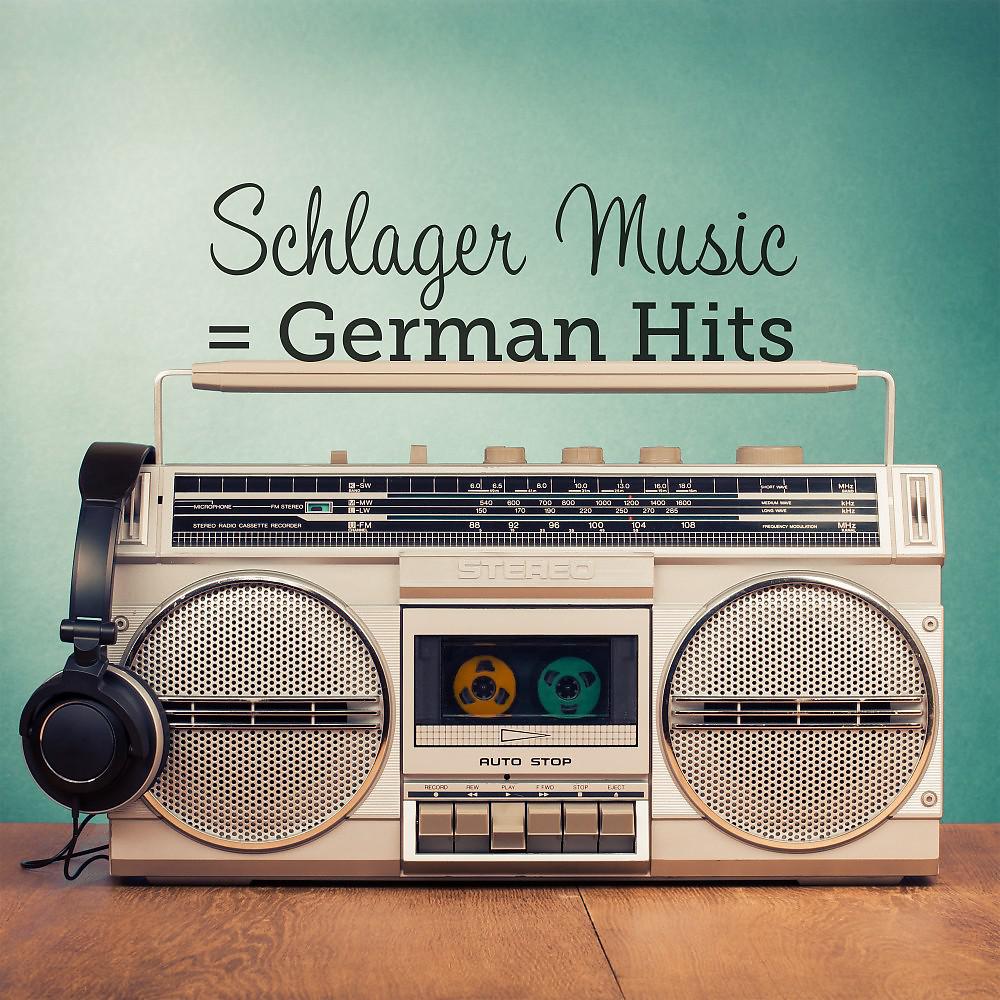Постер альбома Schlager Music = German Hits