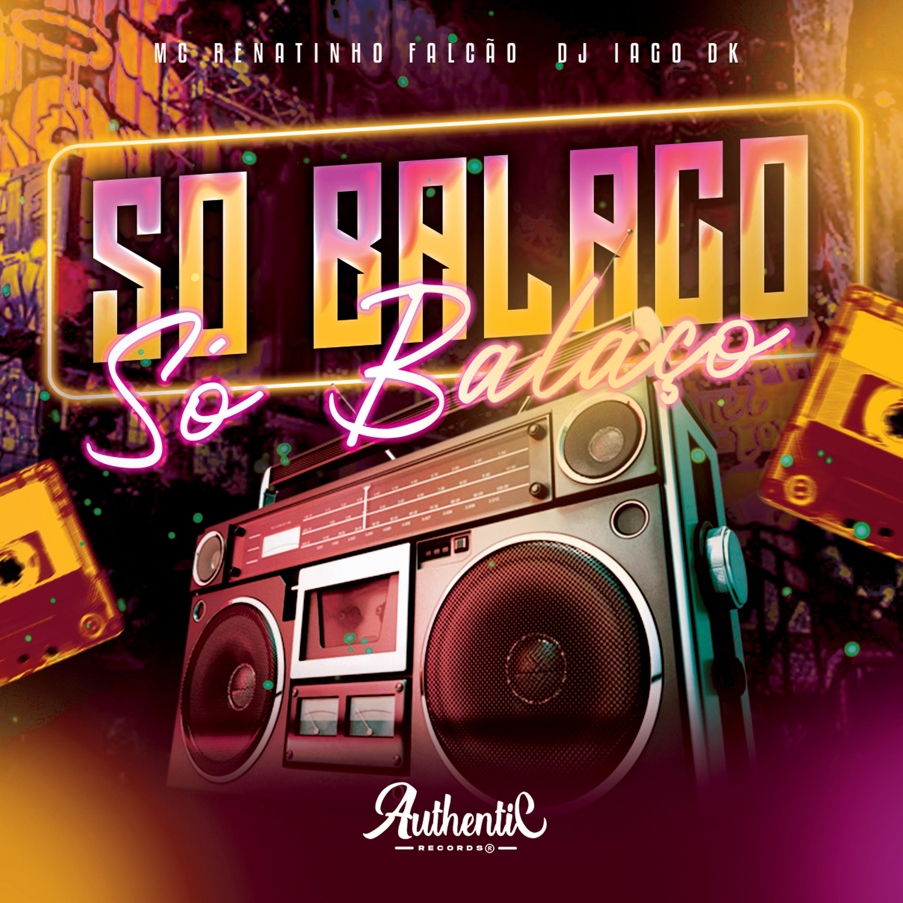 Постер альбома Só Balaço