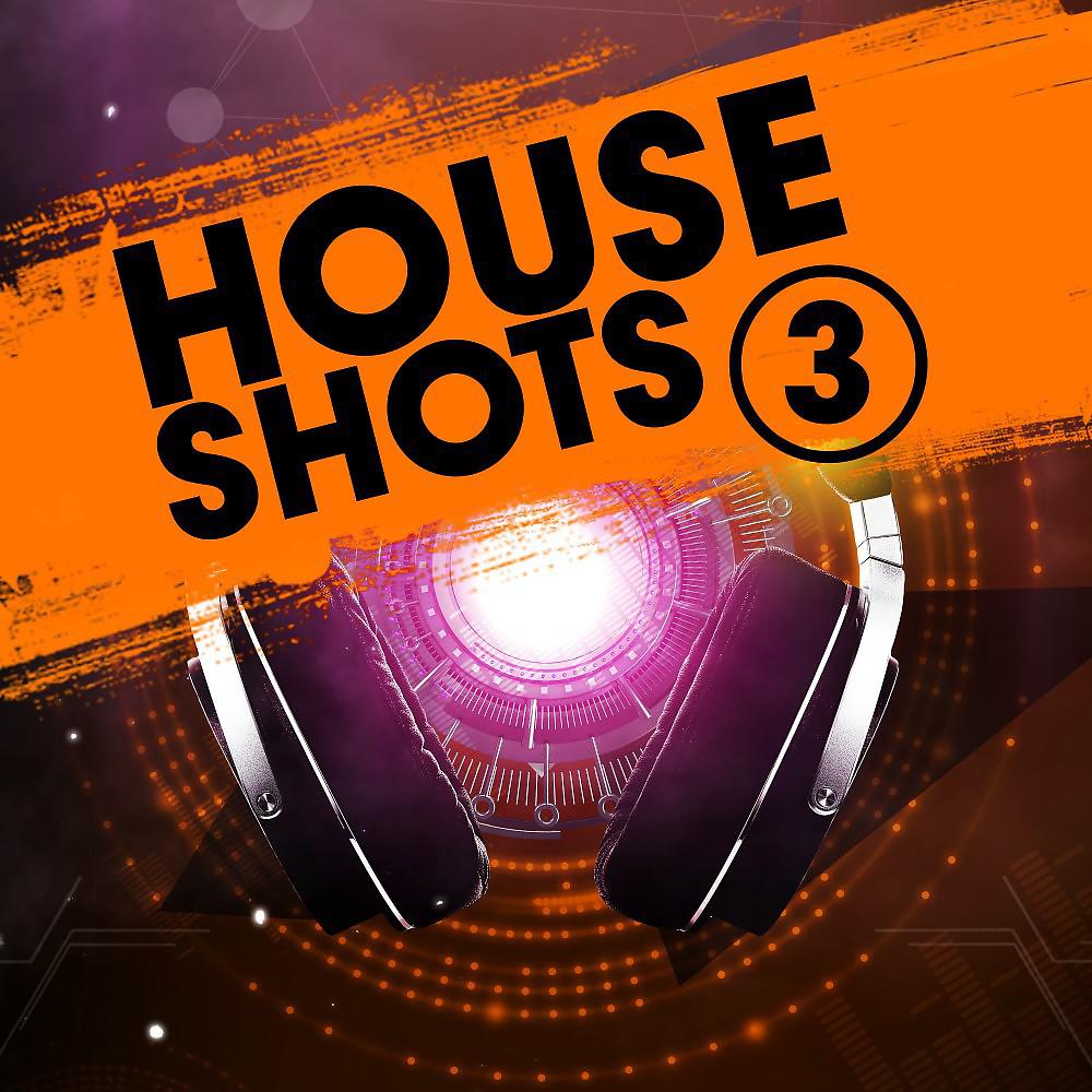 Постер альбома House Shots 3
