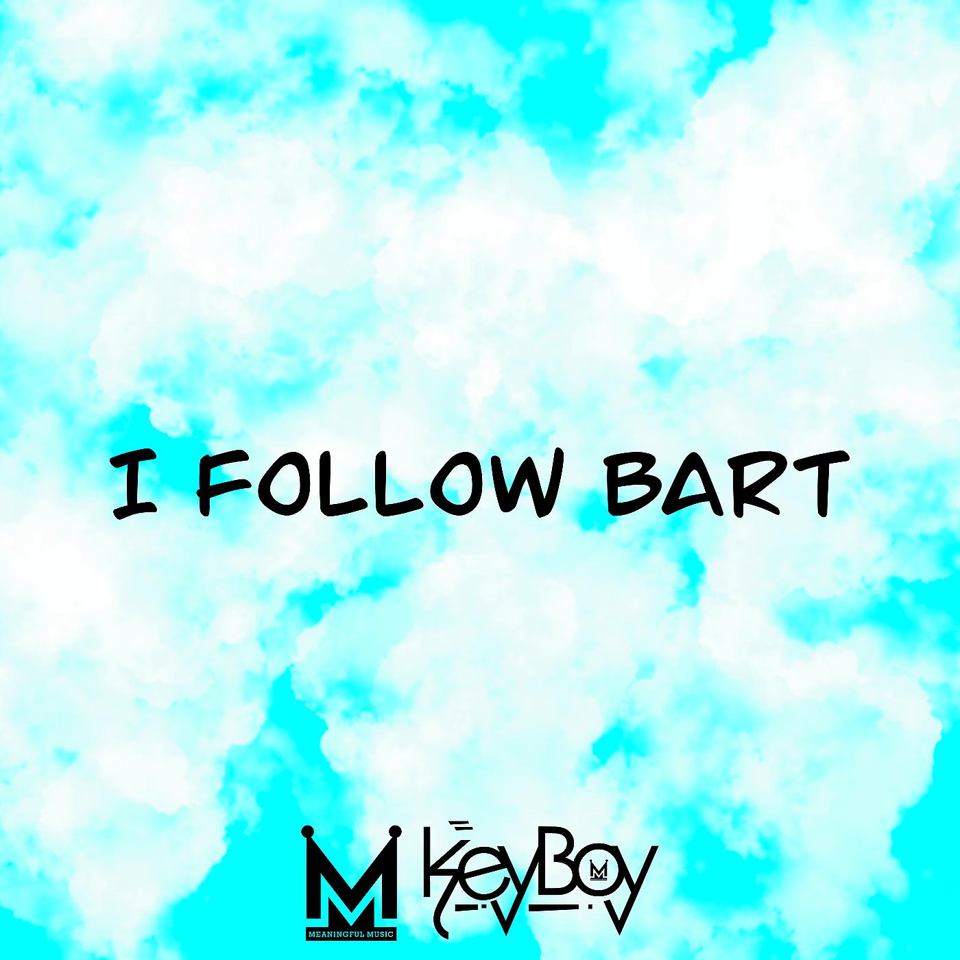 Постер альбома I Follow Bart