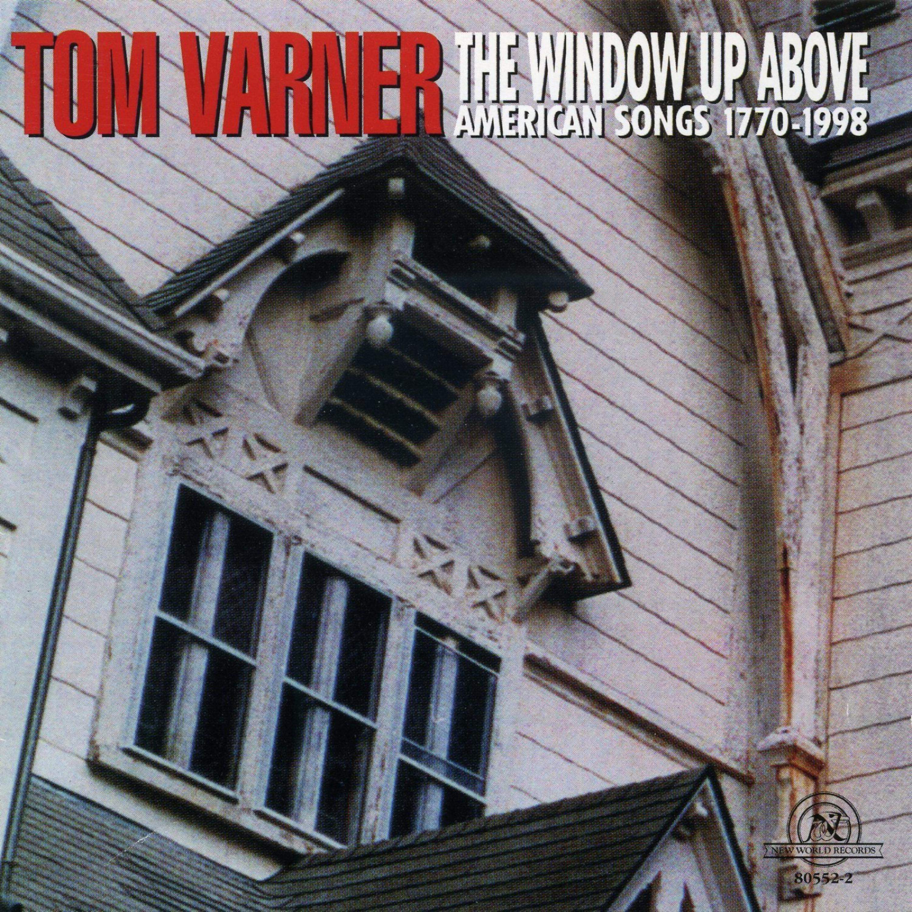 Постер альбома Tom Varner: Window Up Above