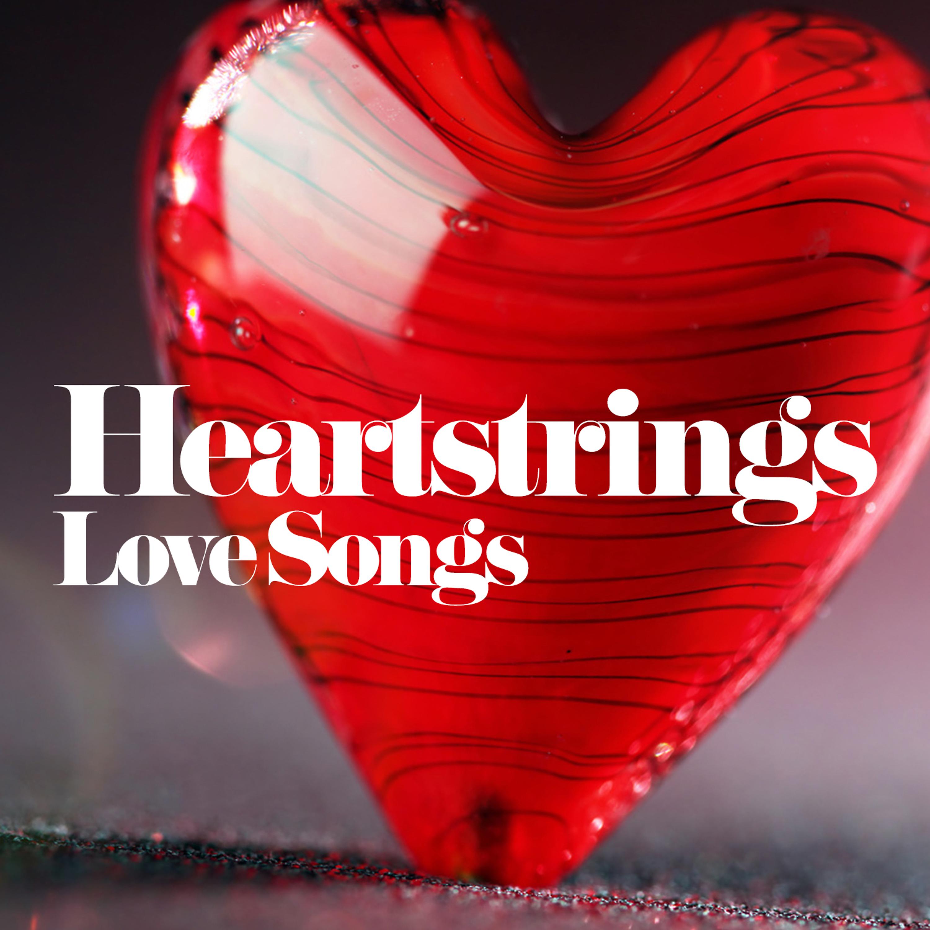 Постер альбома Heartstrings: Love Songs
