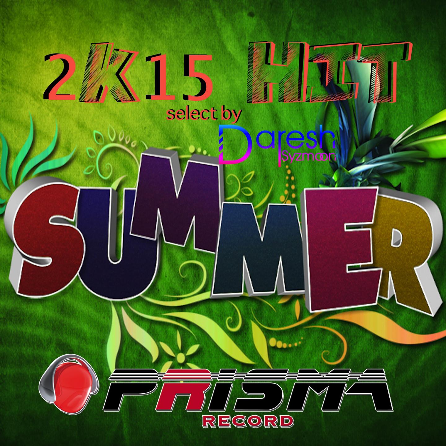 Постер альбома 2K15 Hit Compilation Summer