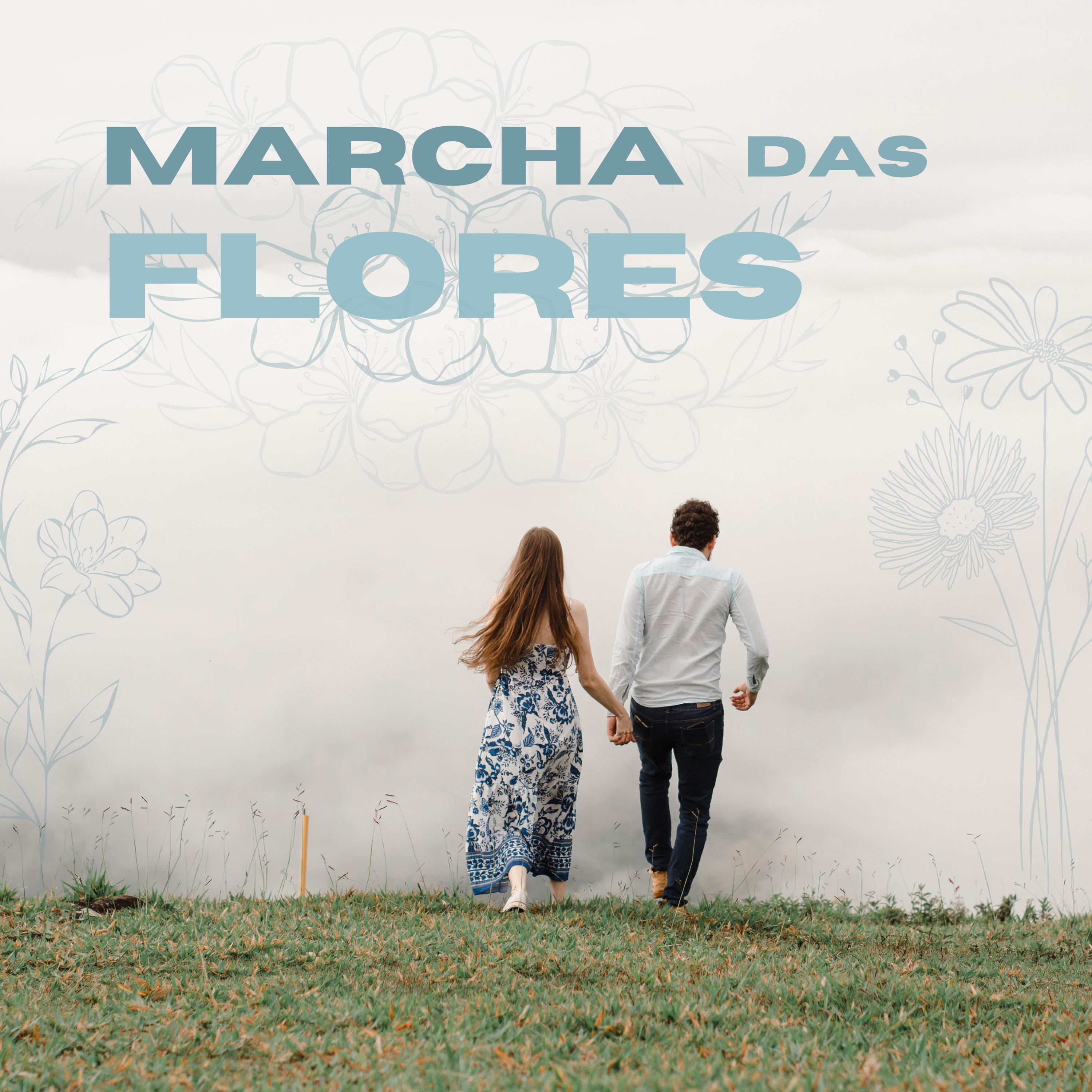 Постер альбома Marcha Das Flores
