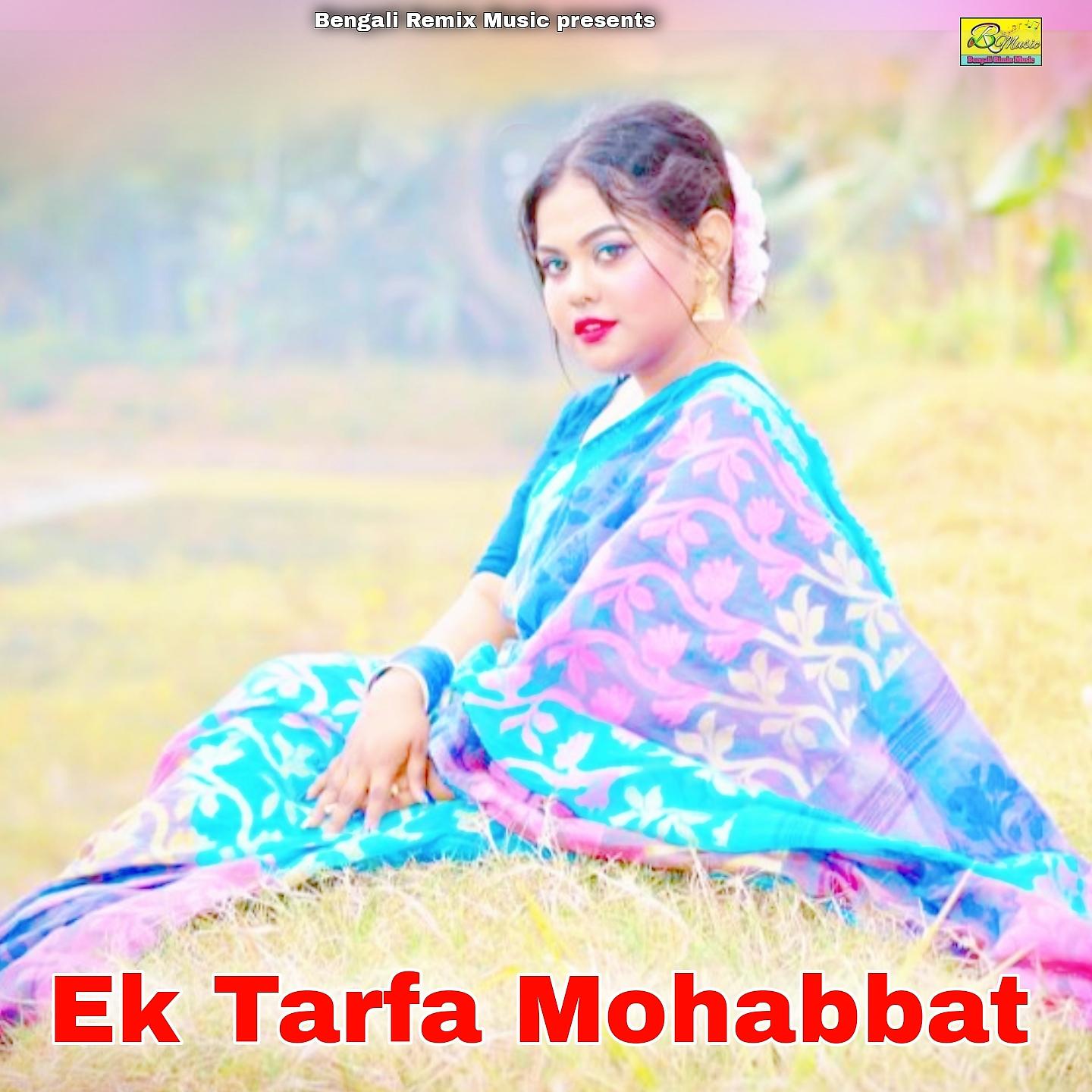 Постер альбома Ek Tarfa Mohabbat