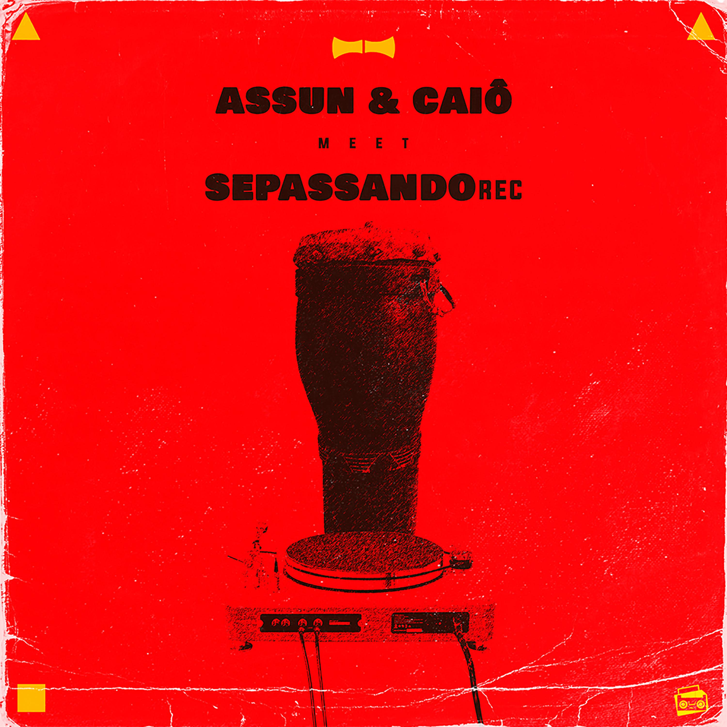 Постер альбома Caiô & Assun Meet Sepassando Rec