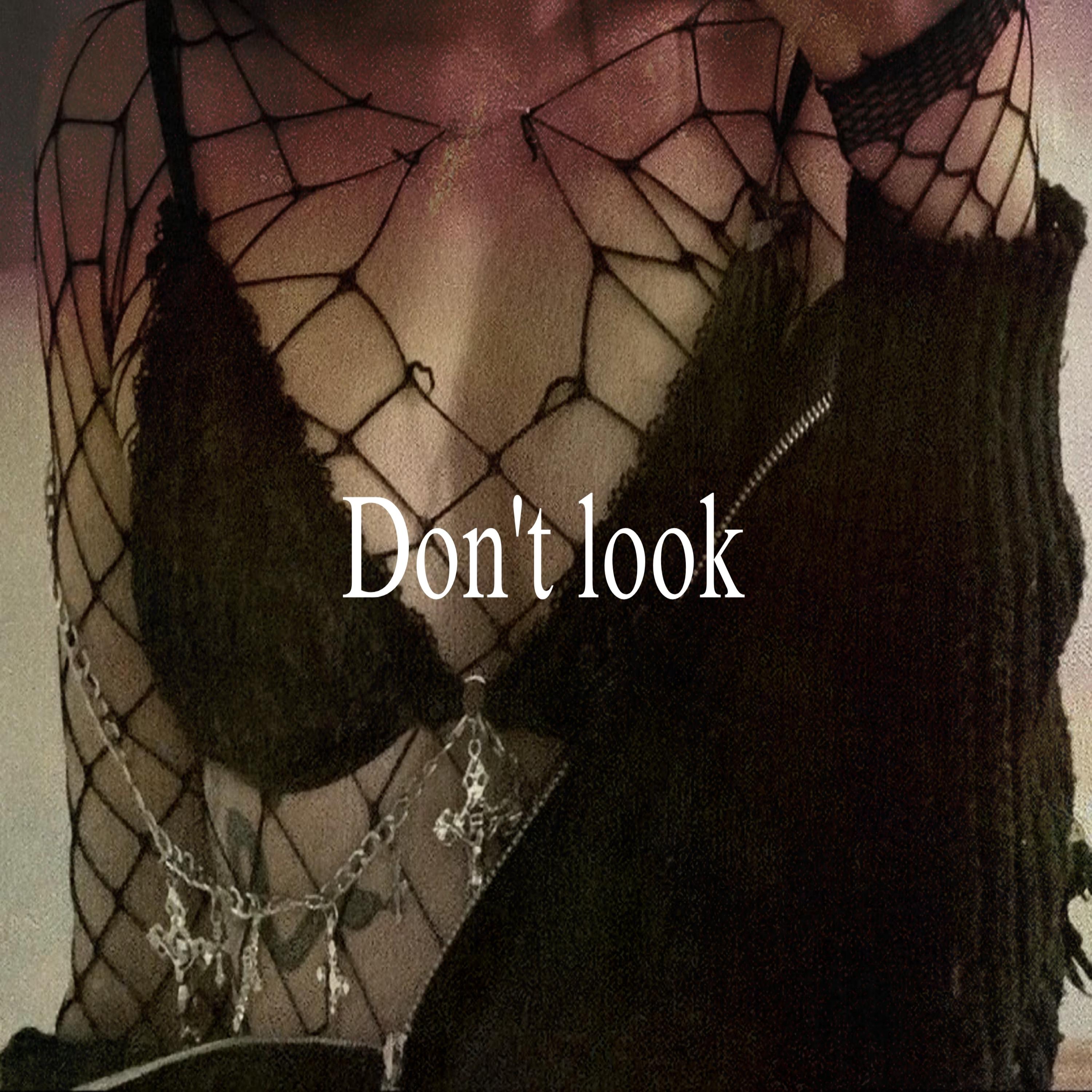 Постер альбома Don't Look
