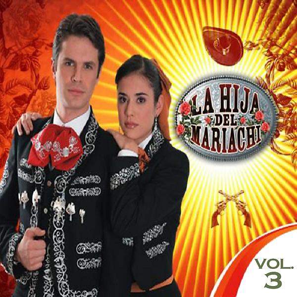 Постер альбома La Hija del Maricachi, Vol. 3