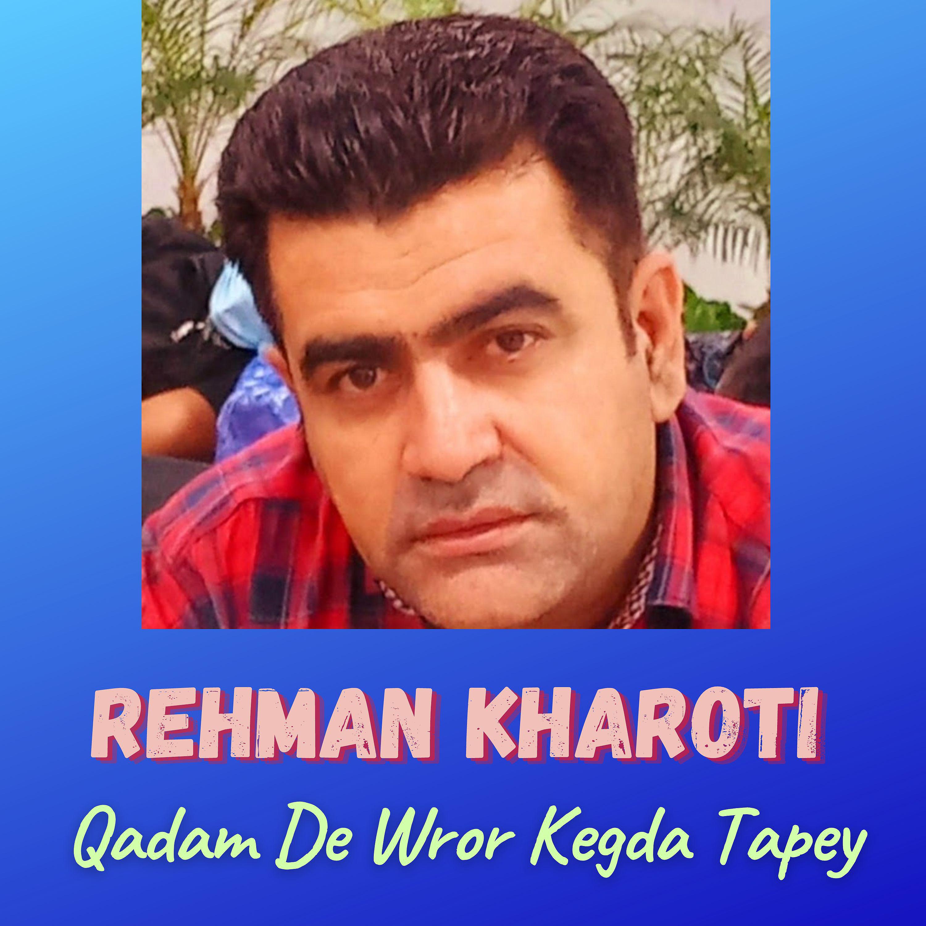 Постер альбома Qadam De Wror Kegda Tapey