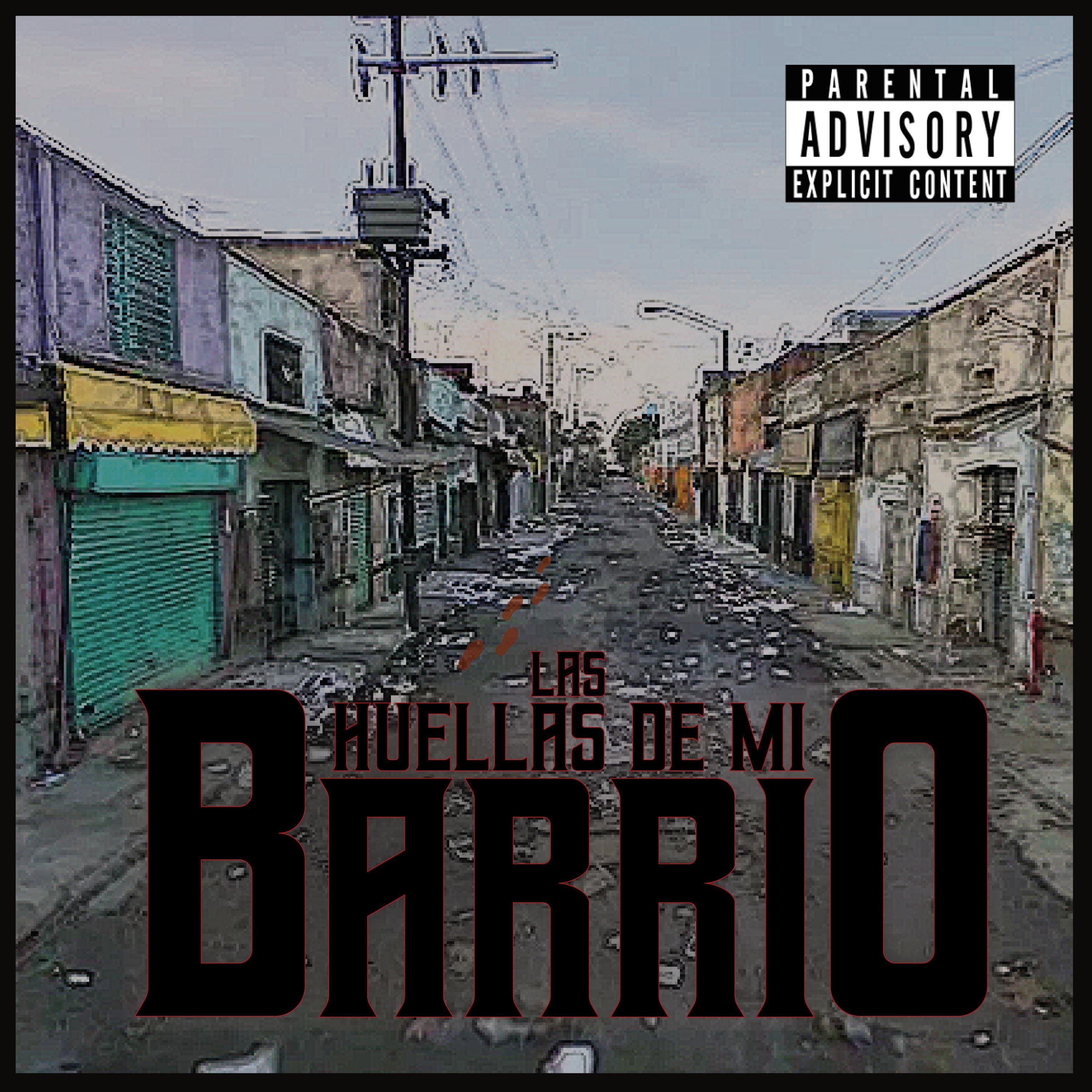 Постер альбома Las Huellas de  Mi Barrio