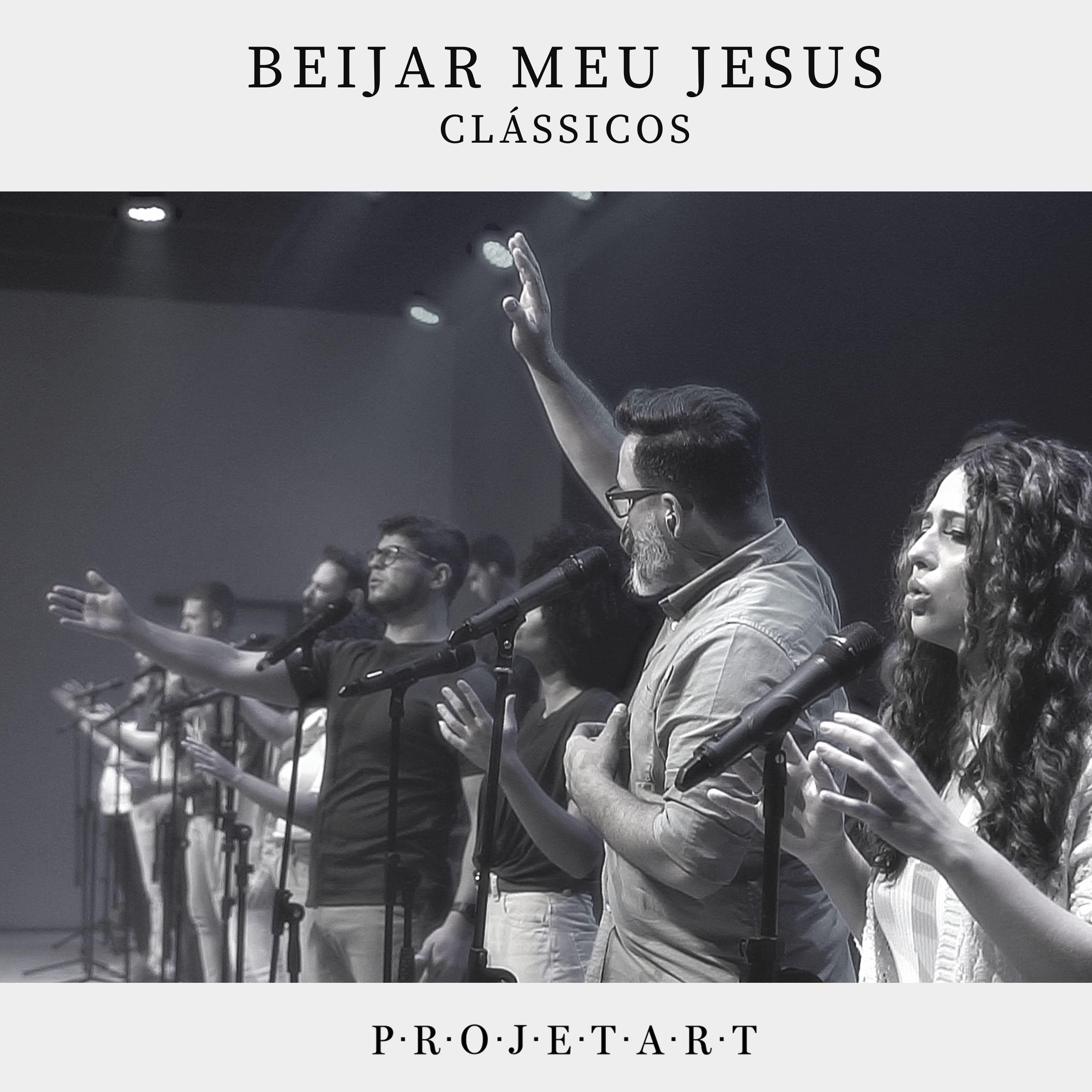 Постер альбома Beijar Meu Jesus - Clássicos