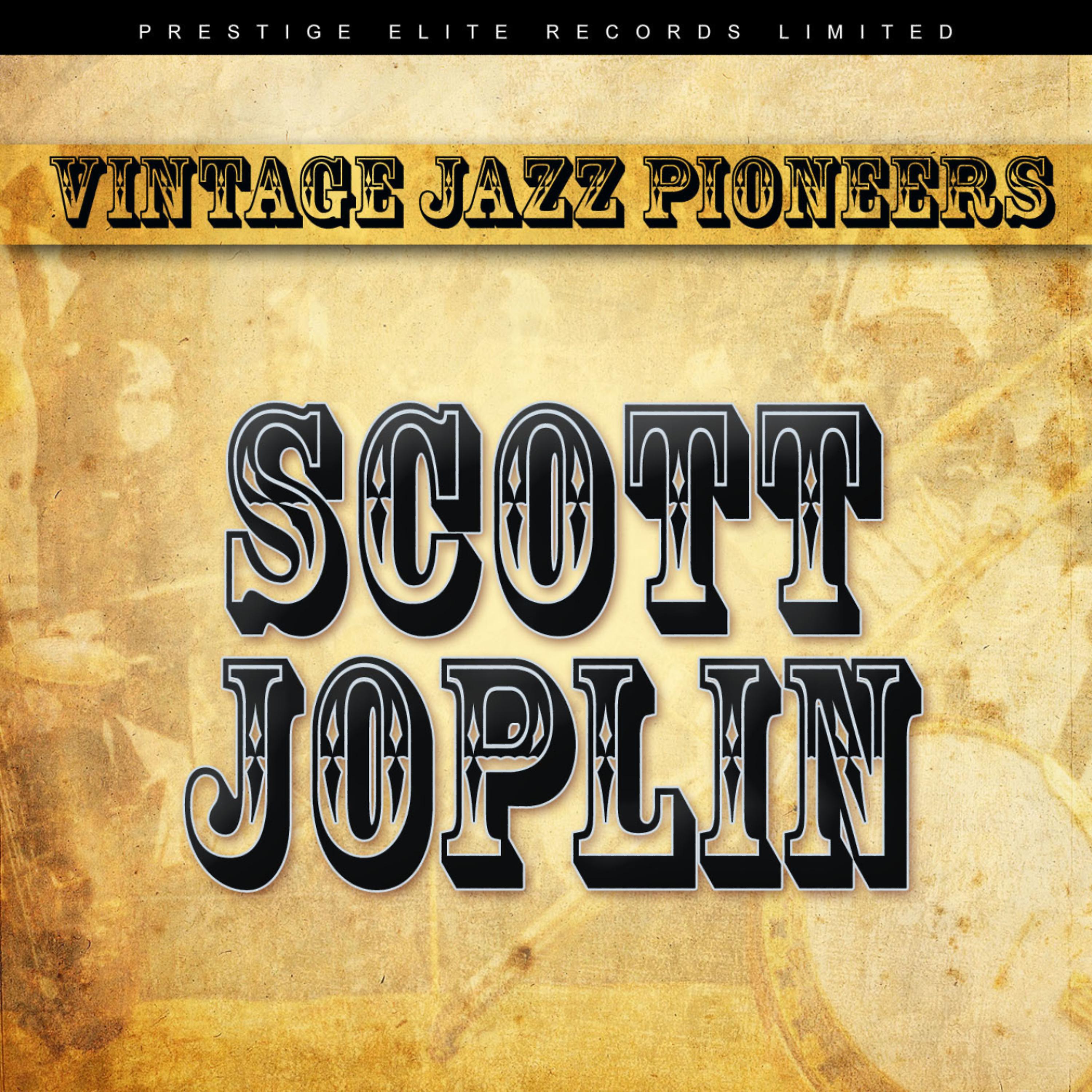 Постер альбома Vintage Jazz Pioneers - Scott Joplin
