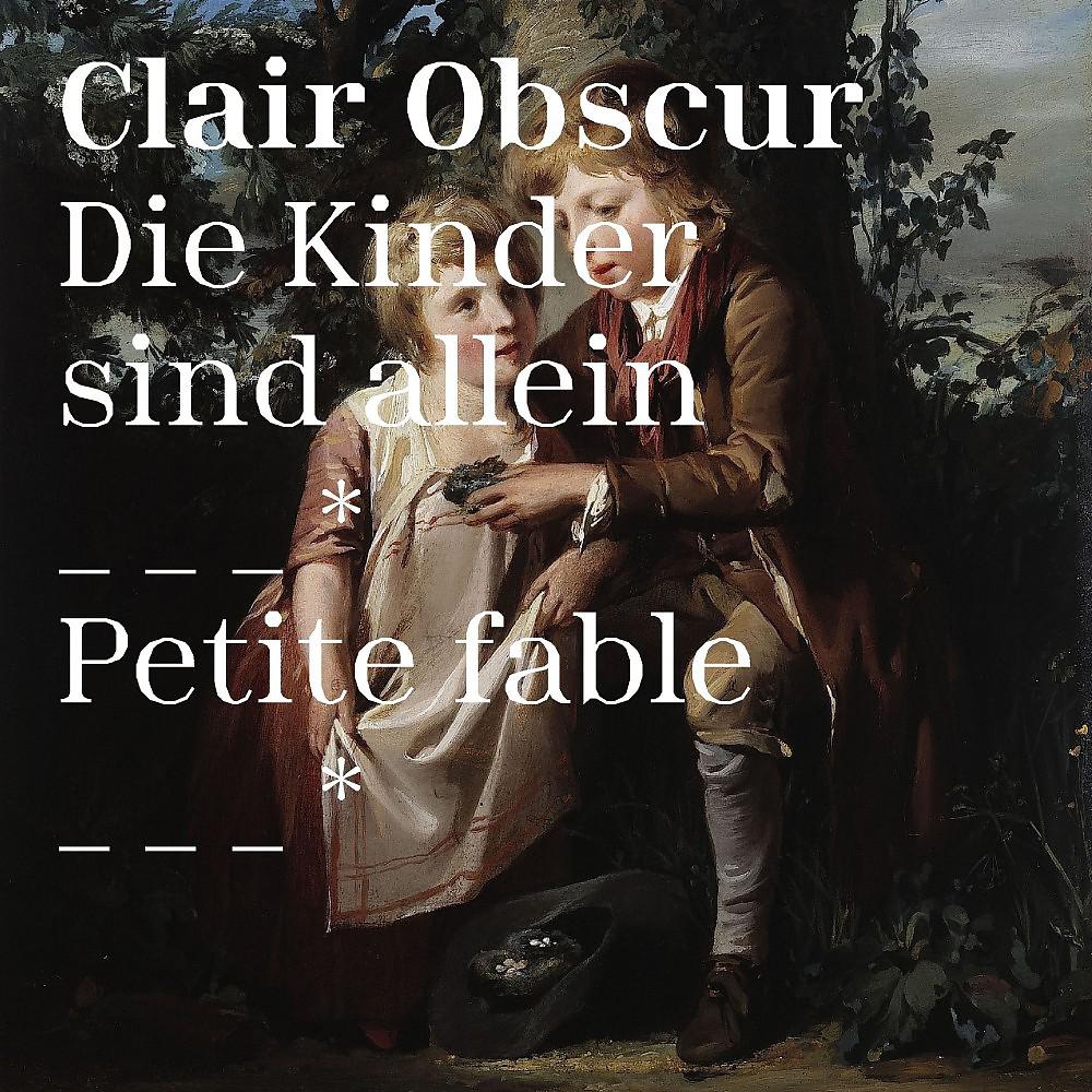 Постер альбома Die Kinder sind allein / Petite fable