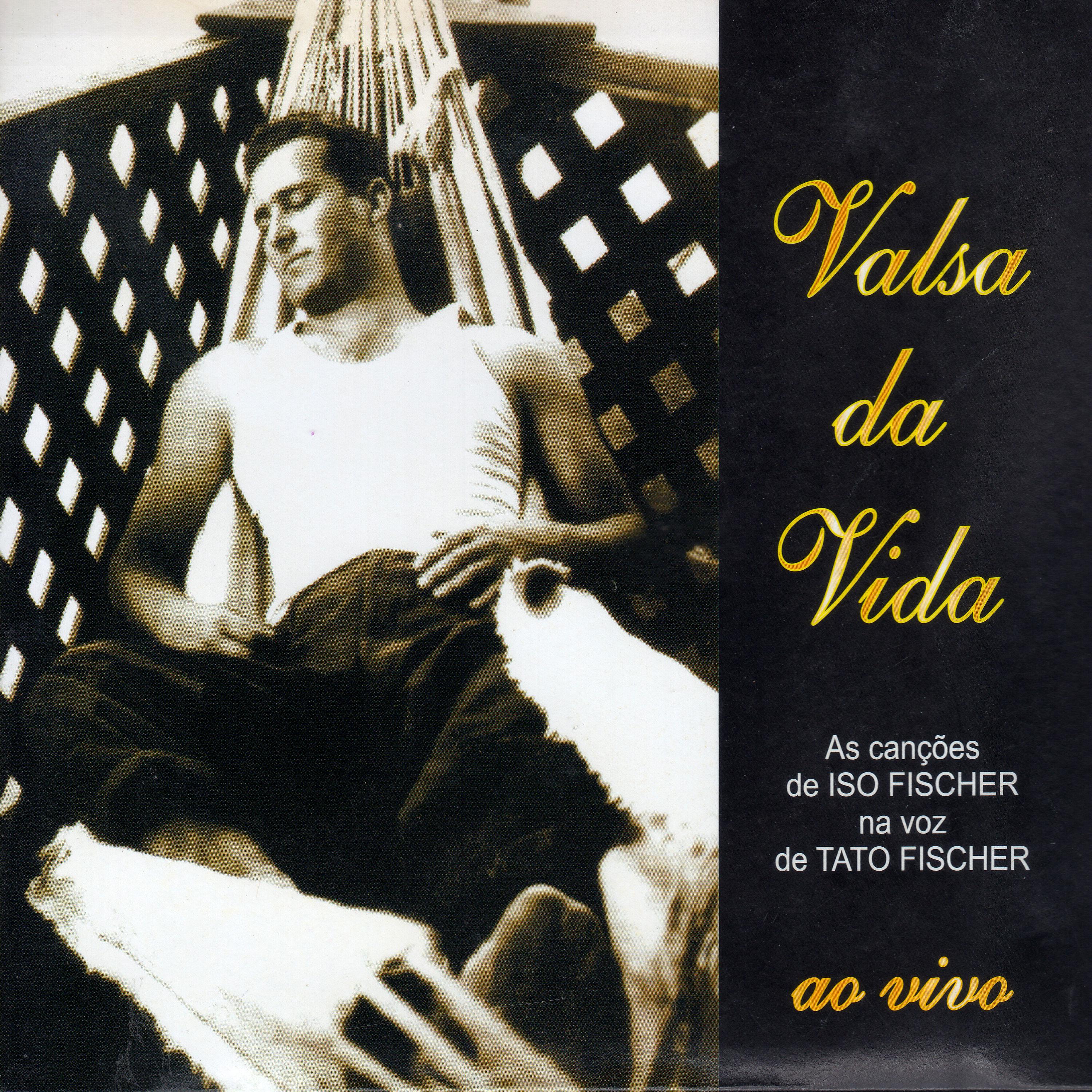 Постер альбома Valsa da Vida