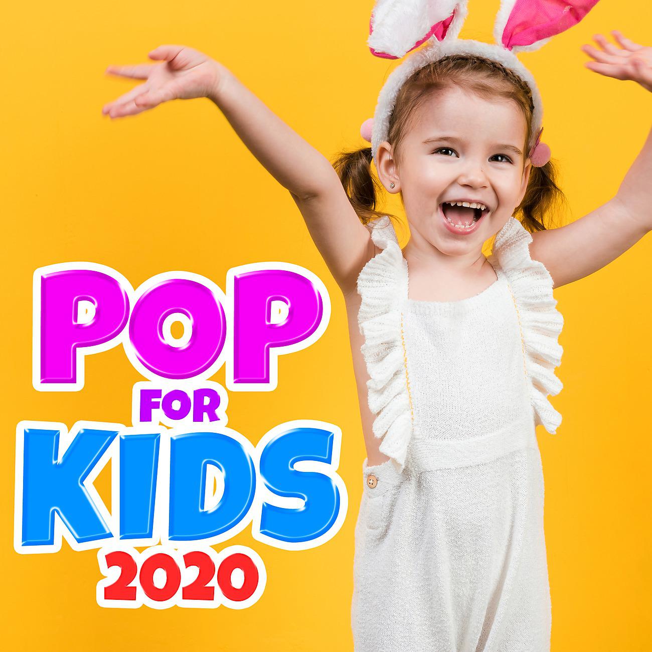 Постер альбома Pop for Kids 2020