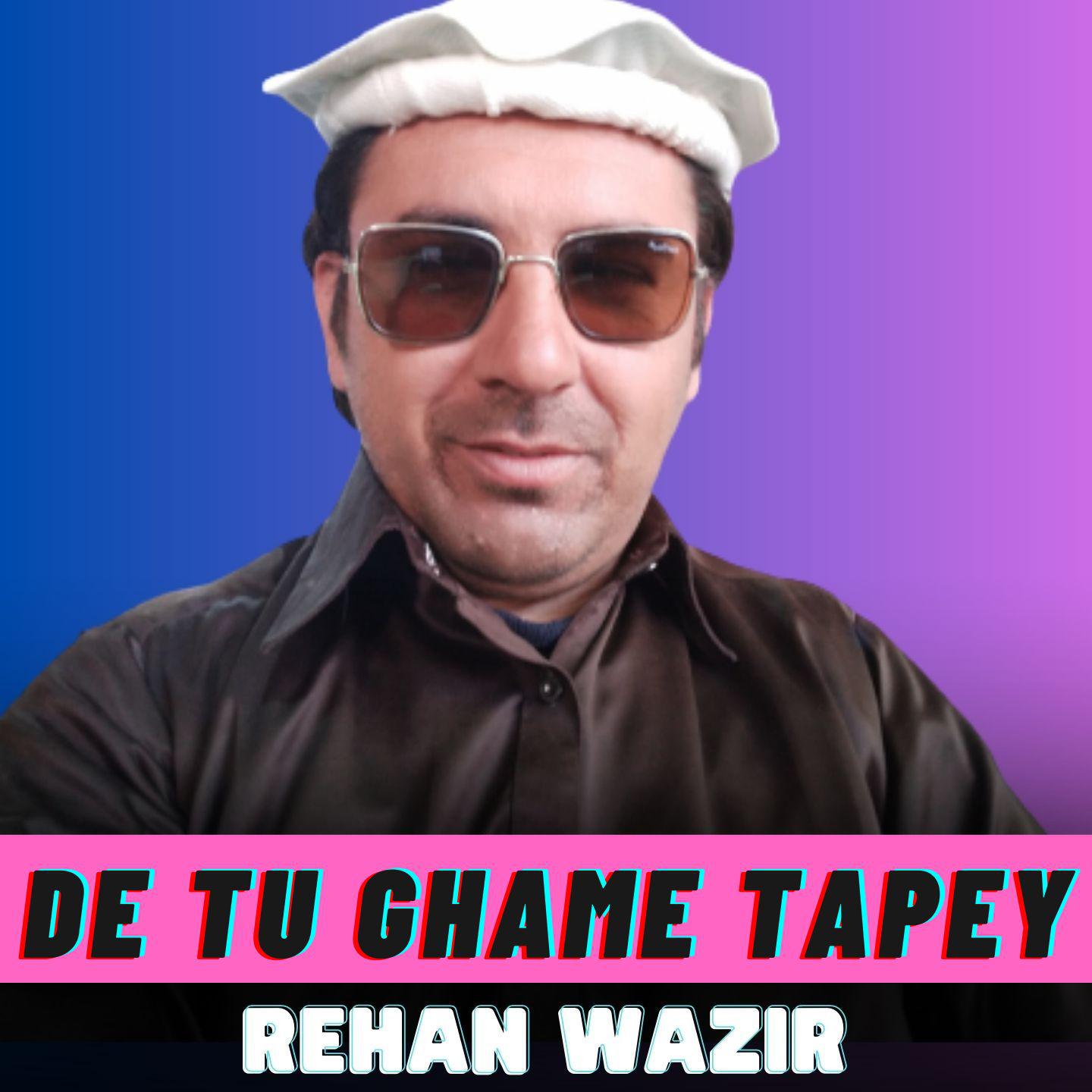 Постер альбома De Tu Ghame Tapey