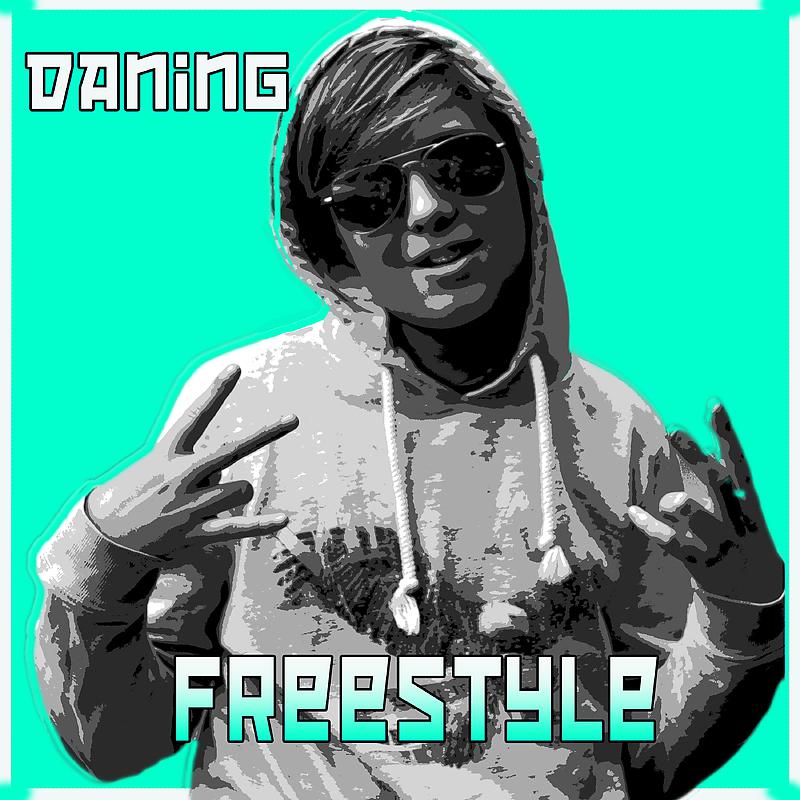 Постер альбома Daning - Freestyle