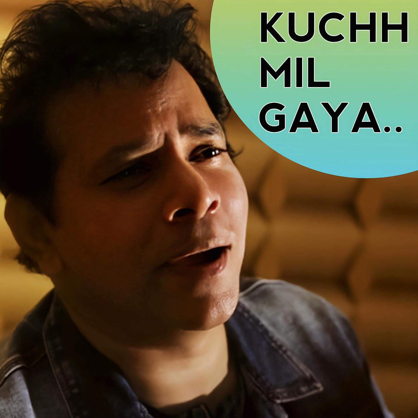 Постер альбома Kuchh Mil Gaya