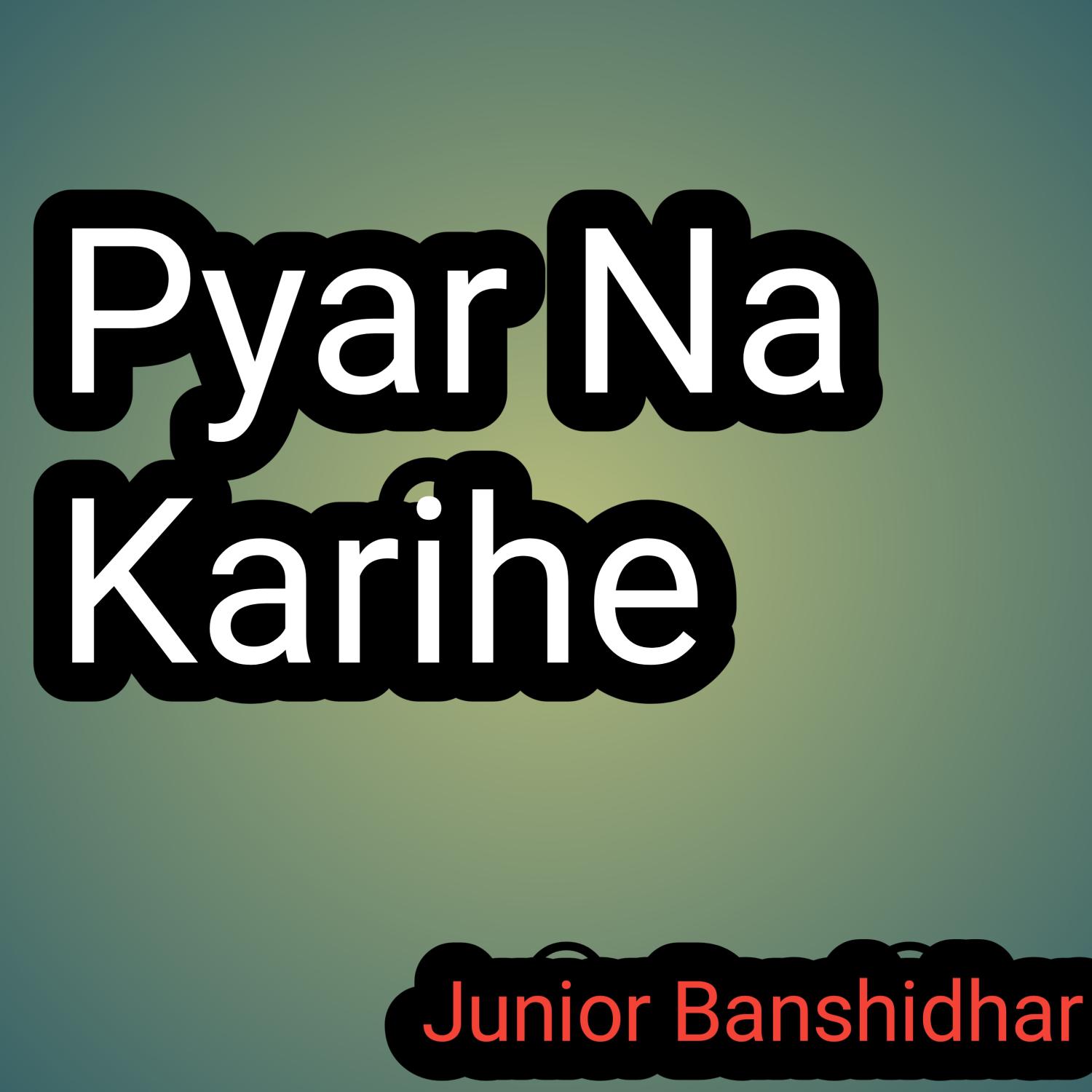 Постер альбома Pyar Na Karihe