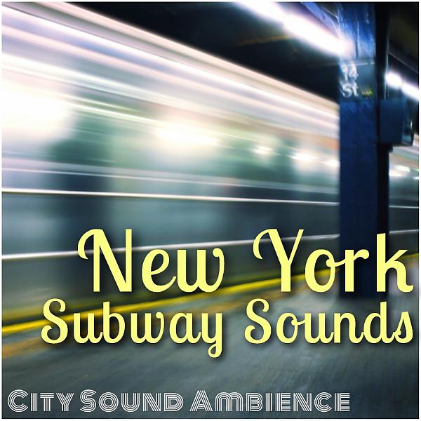 Постер альбома New York Subway Sounds
