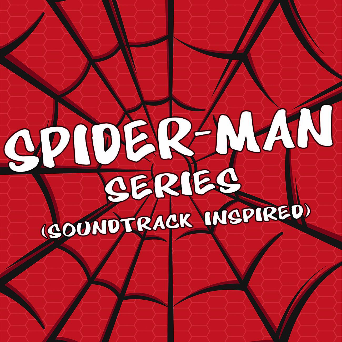 Постер альбома Spider-Man Series (Soundtrack Inspired)