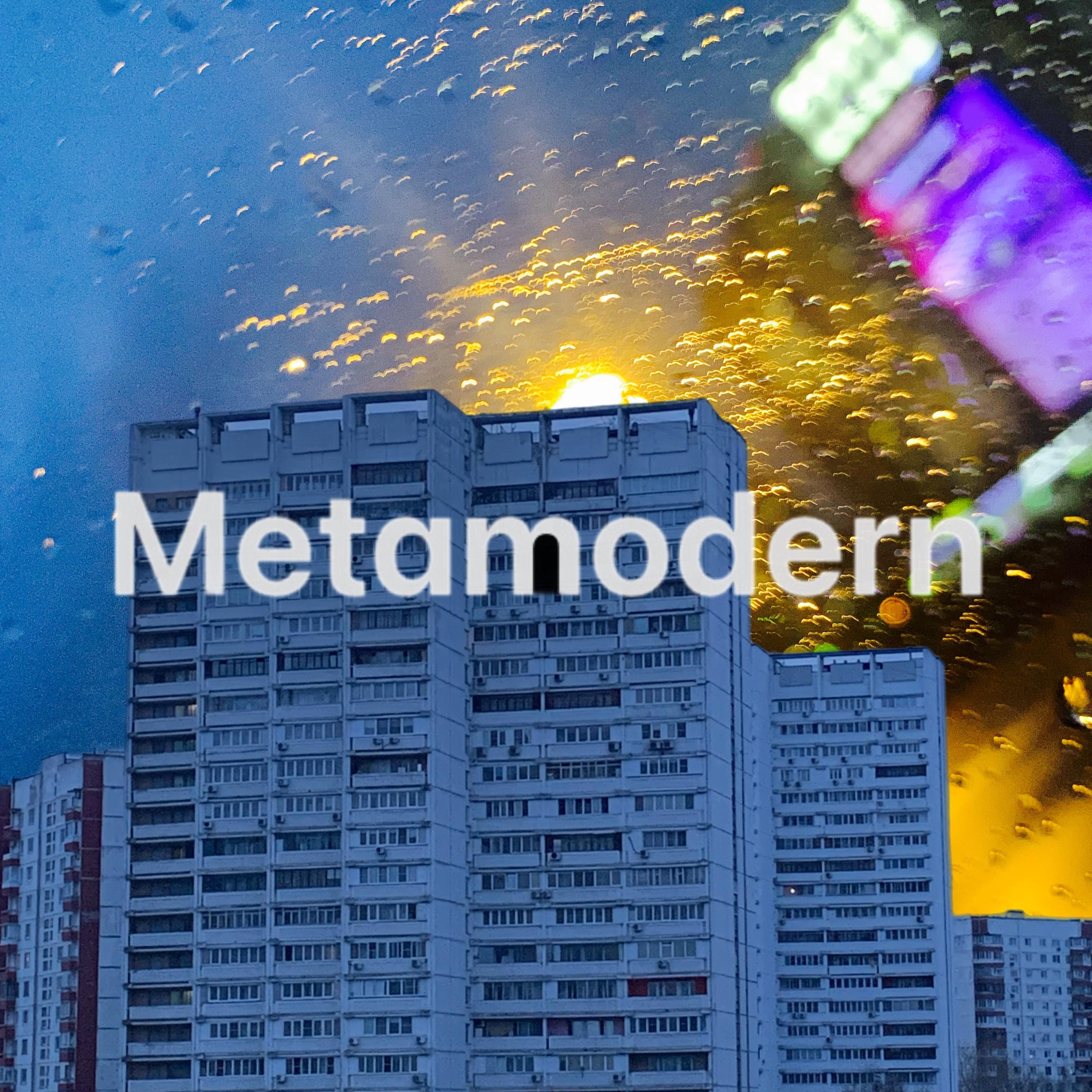 Постер альбома Metamodern