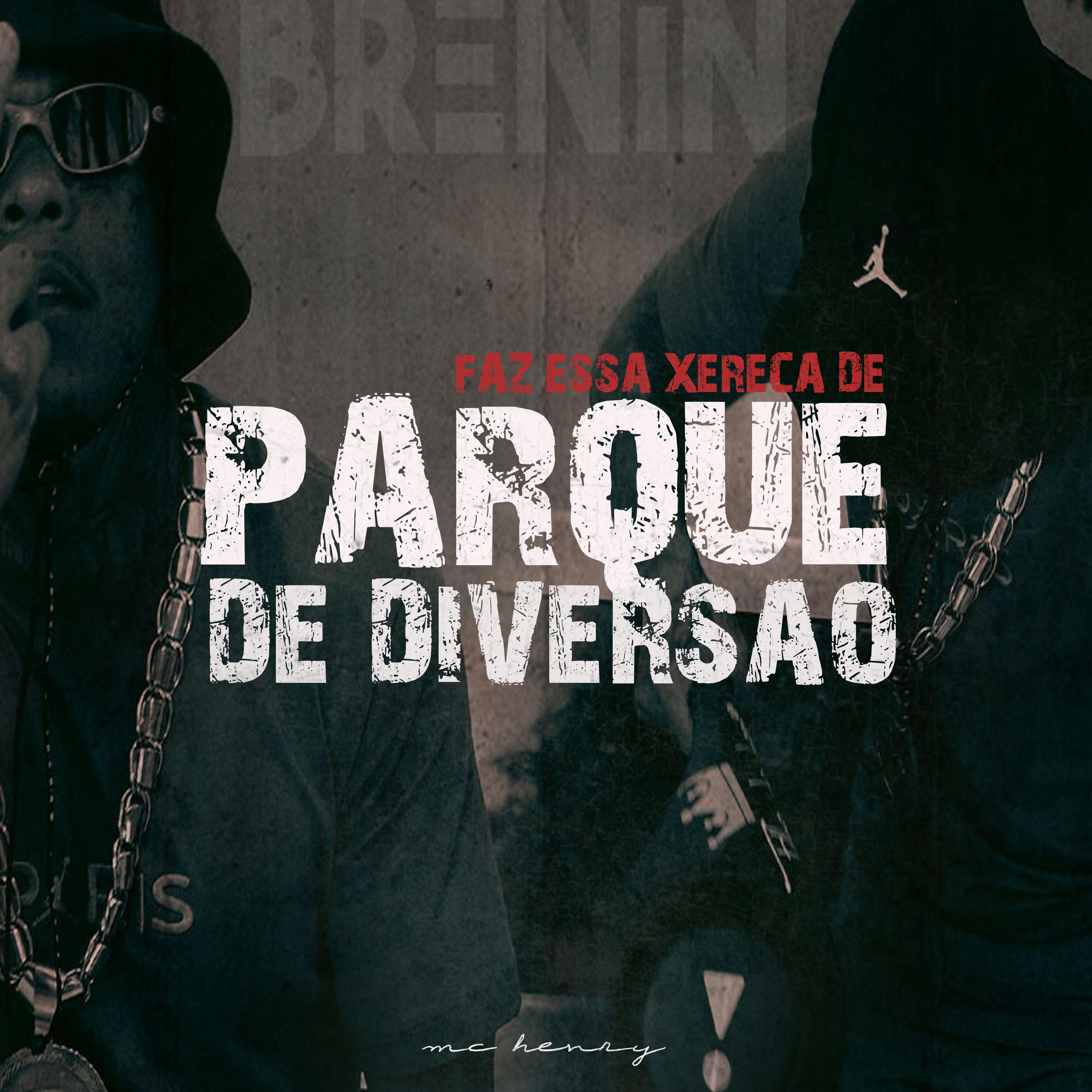 Постер альбома Faz Essa Xereca de Parque de Diversão