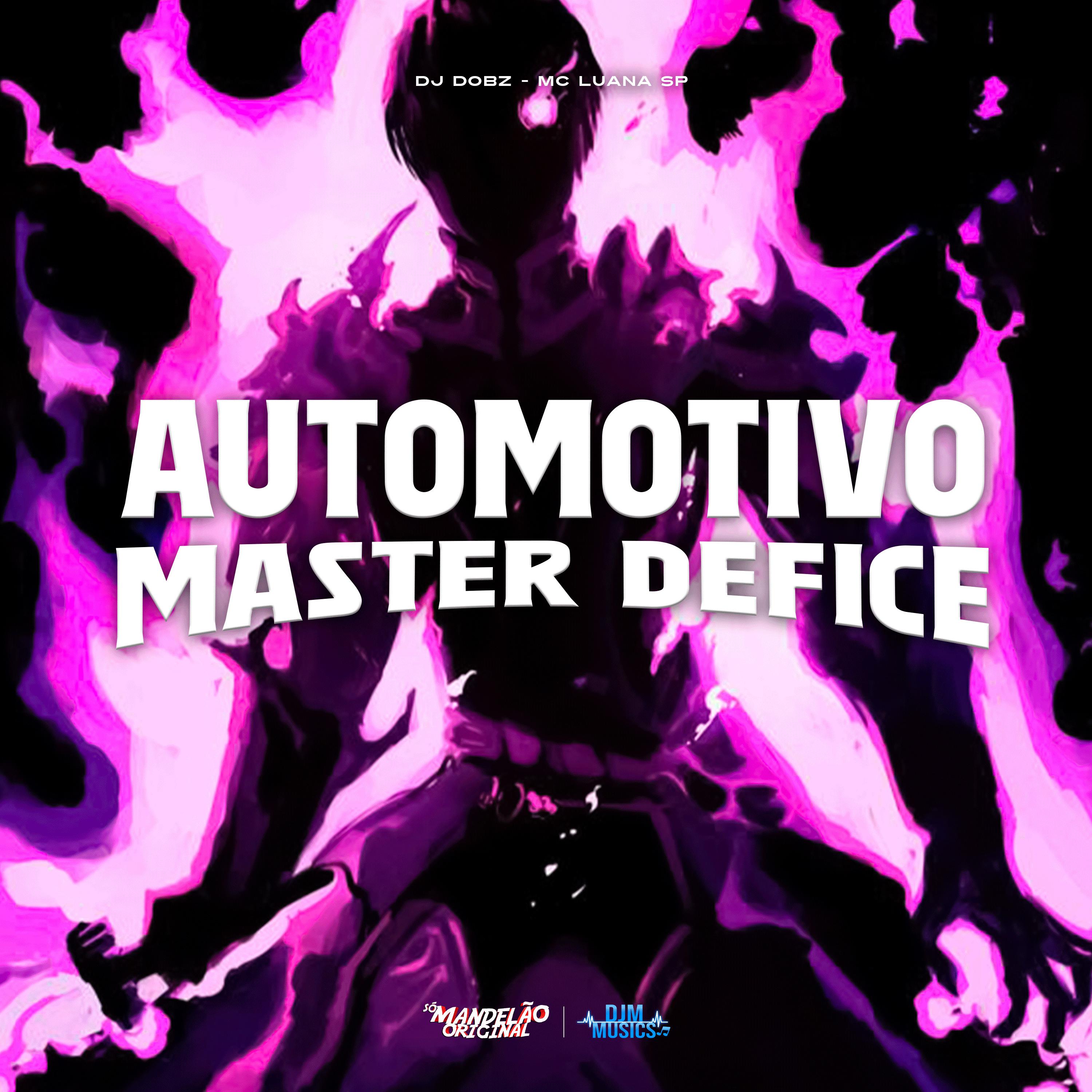 Постер альбома Automotivo Master Defice