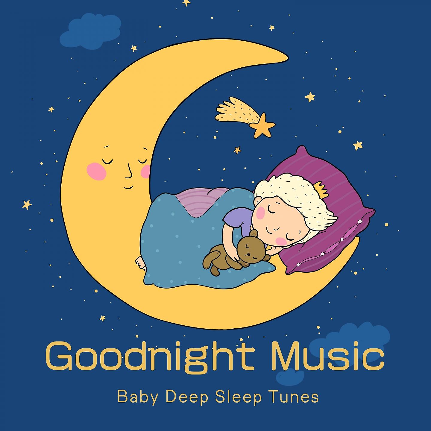 Постер альбома Goodnight Music: Baby Deep Sleep Tunes
