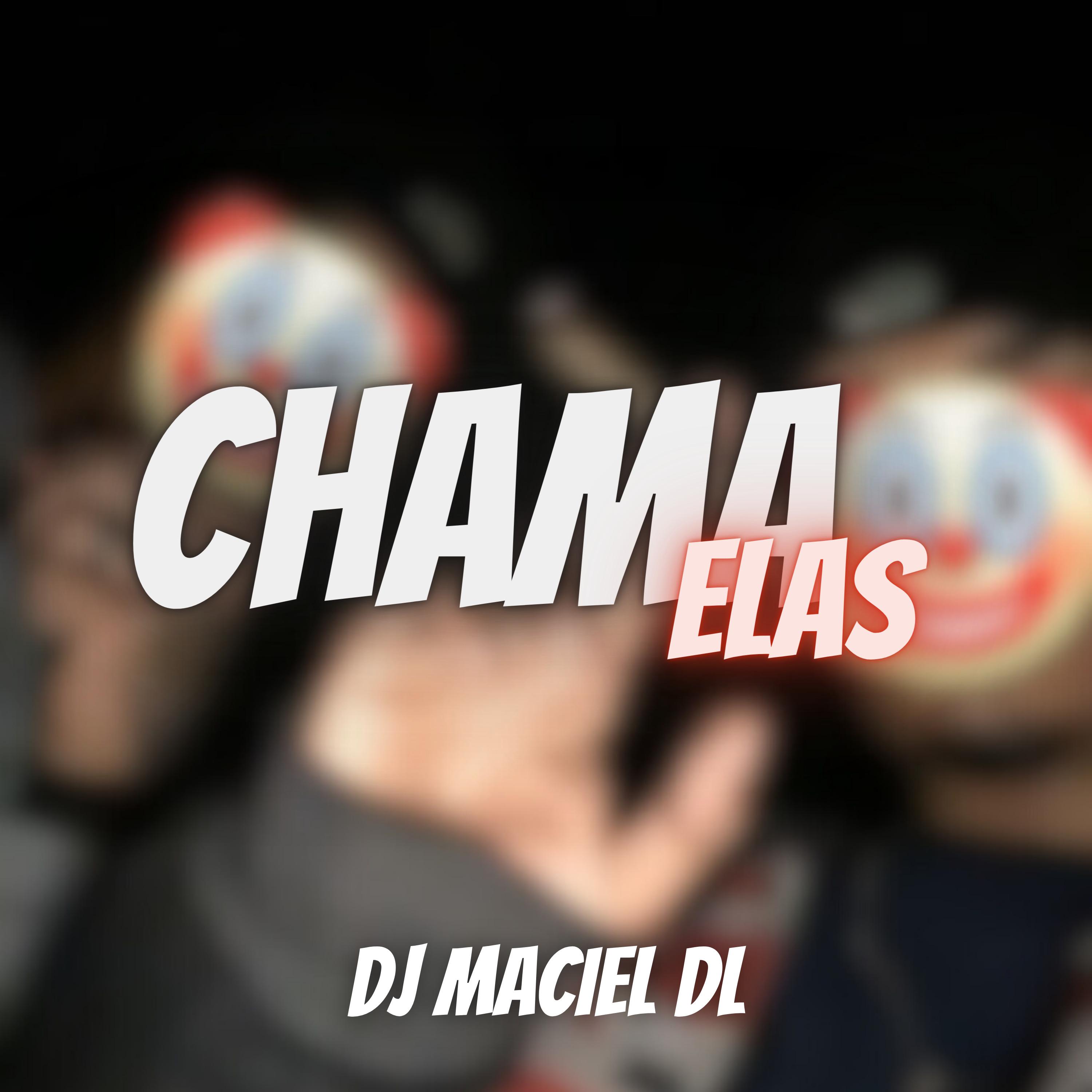 Постер альбома Chama Elas