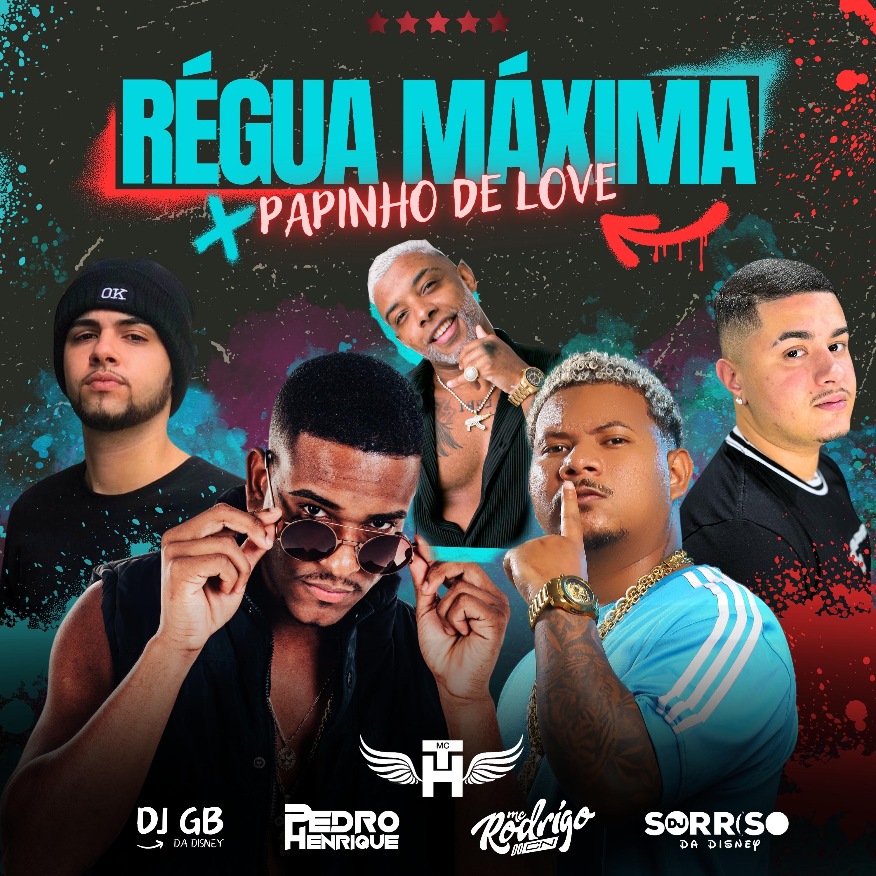 Постер альбома Régua Máxima, Papinho de Love