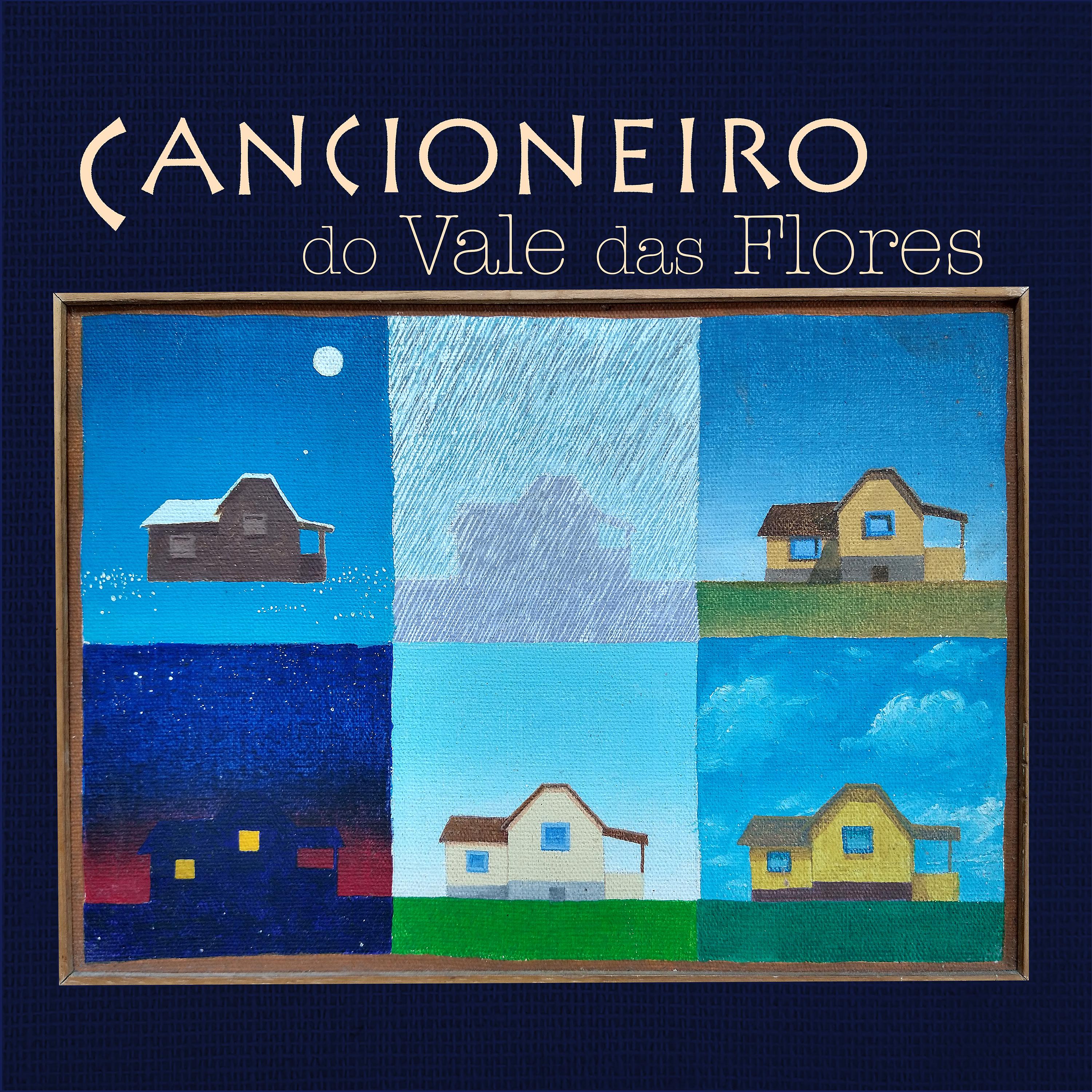 Постер альбома Cancioneiro do Vale das Flores