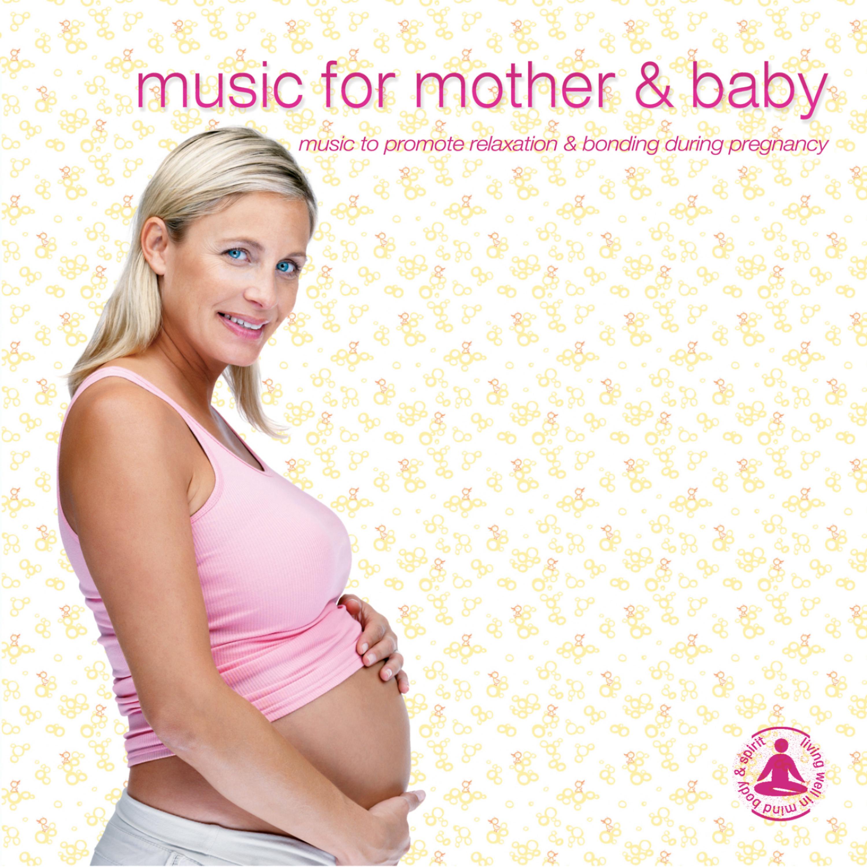 Постер альбома Music for Mother & Baby