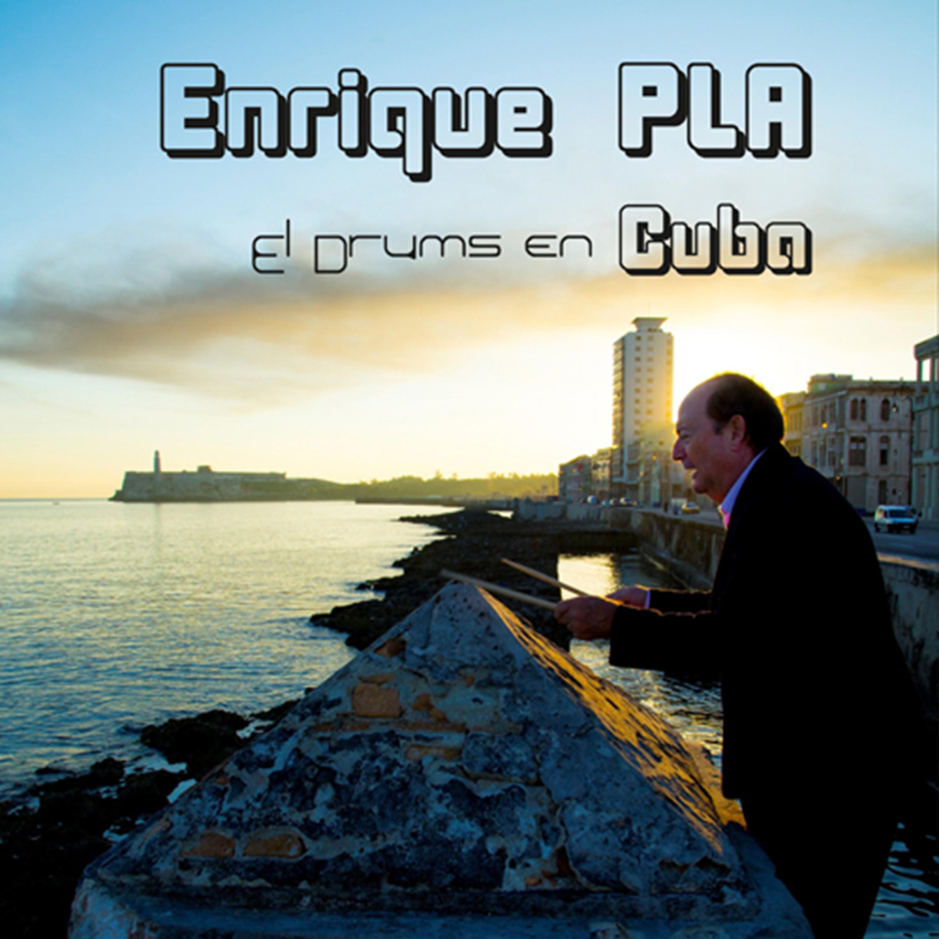 Постер альбома El Drums en Cuba (En Vivo)