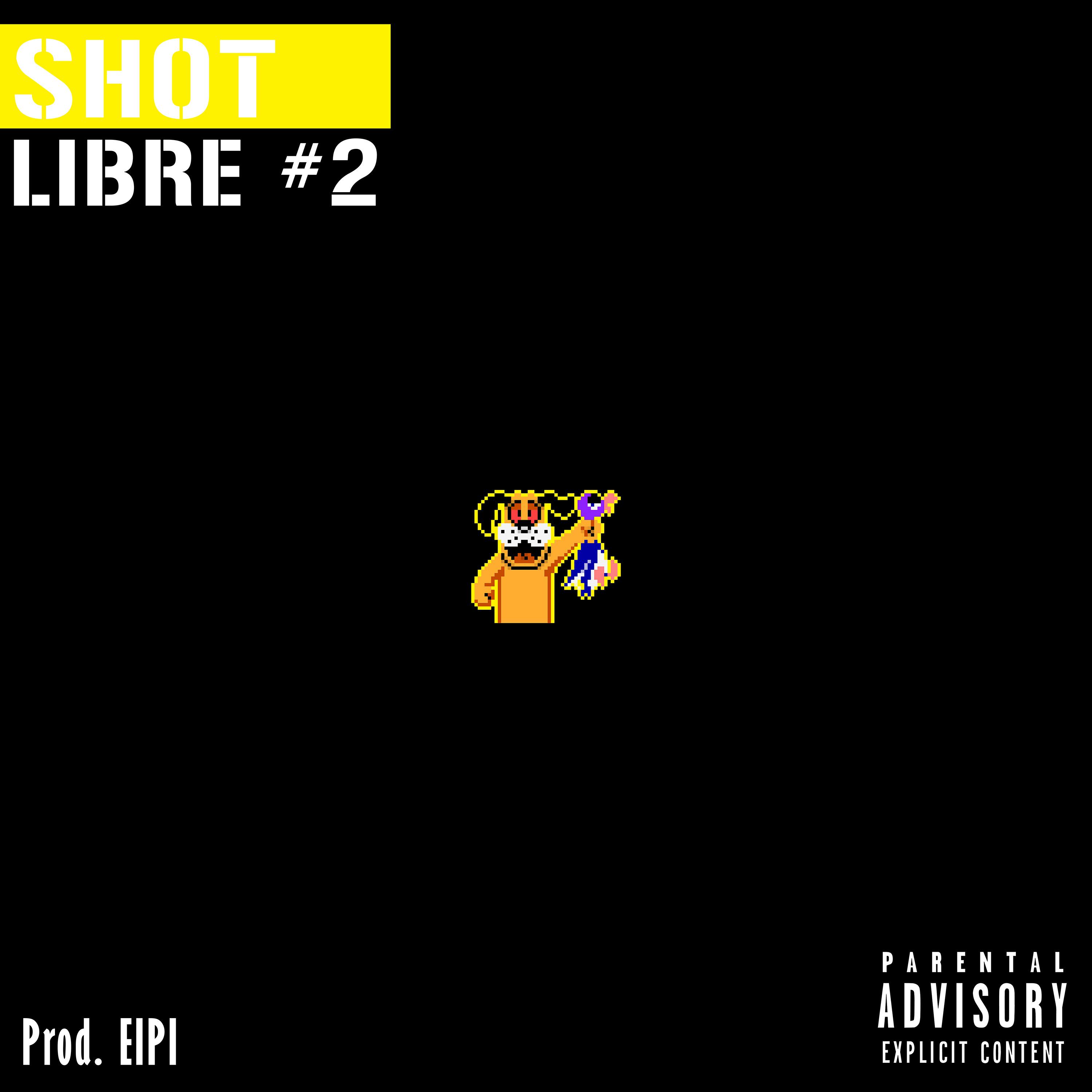 Постер альбома Shot Libre #2