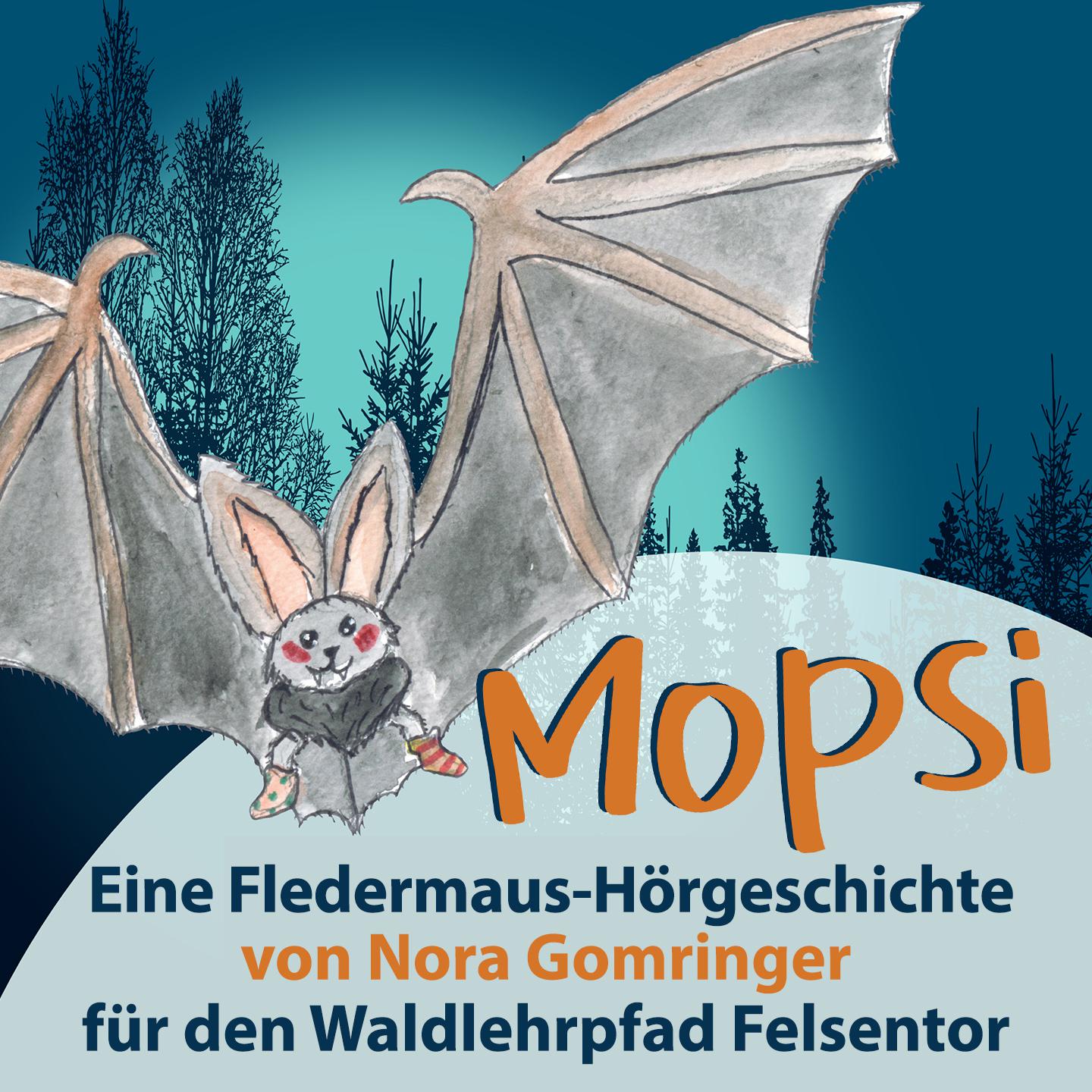 Постер альбома Mopsi - eine Fledermaus-Hörgeschichte