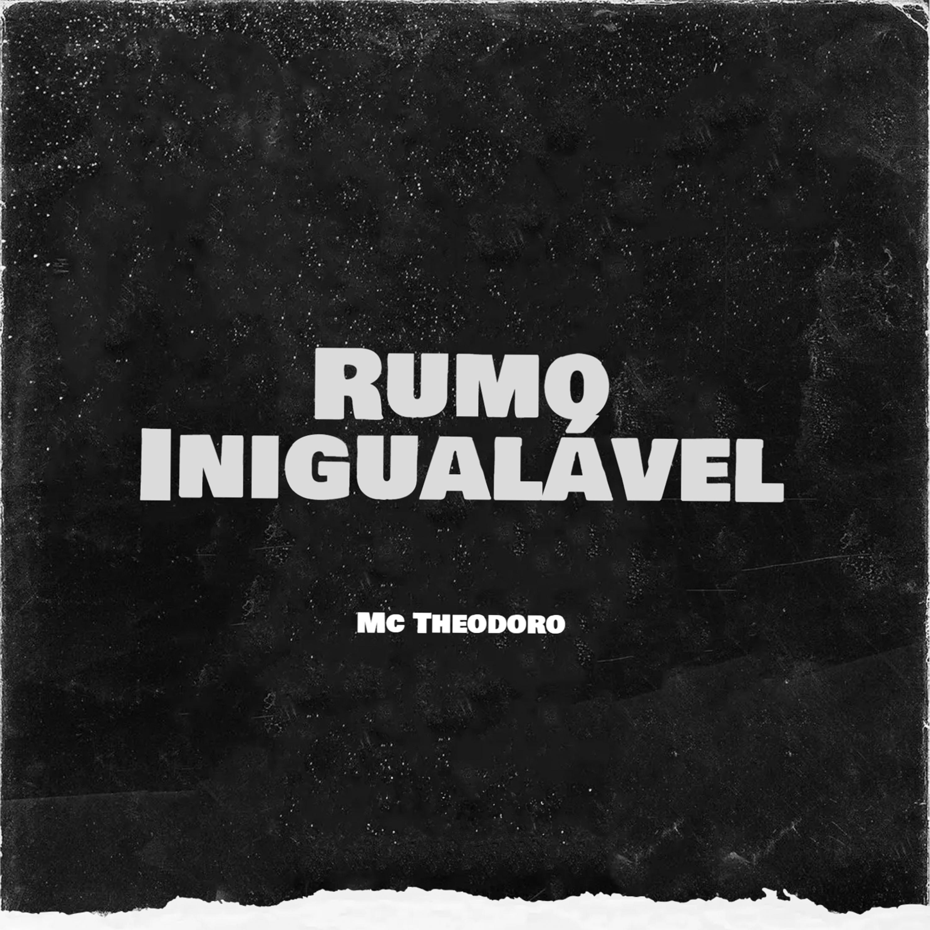 Постер альбома Rumo Inigualável