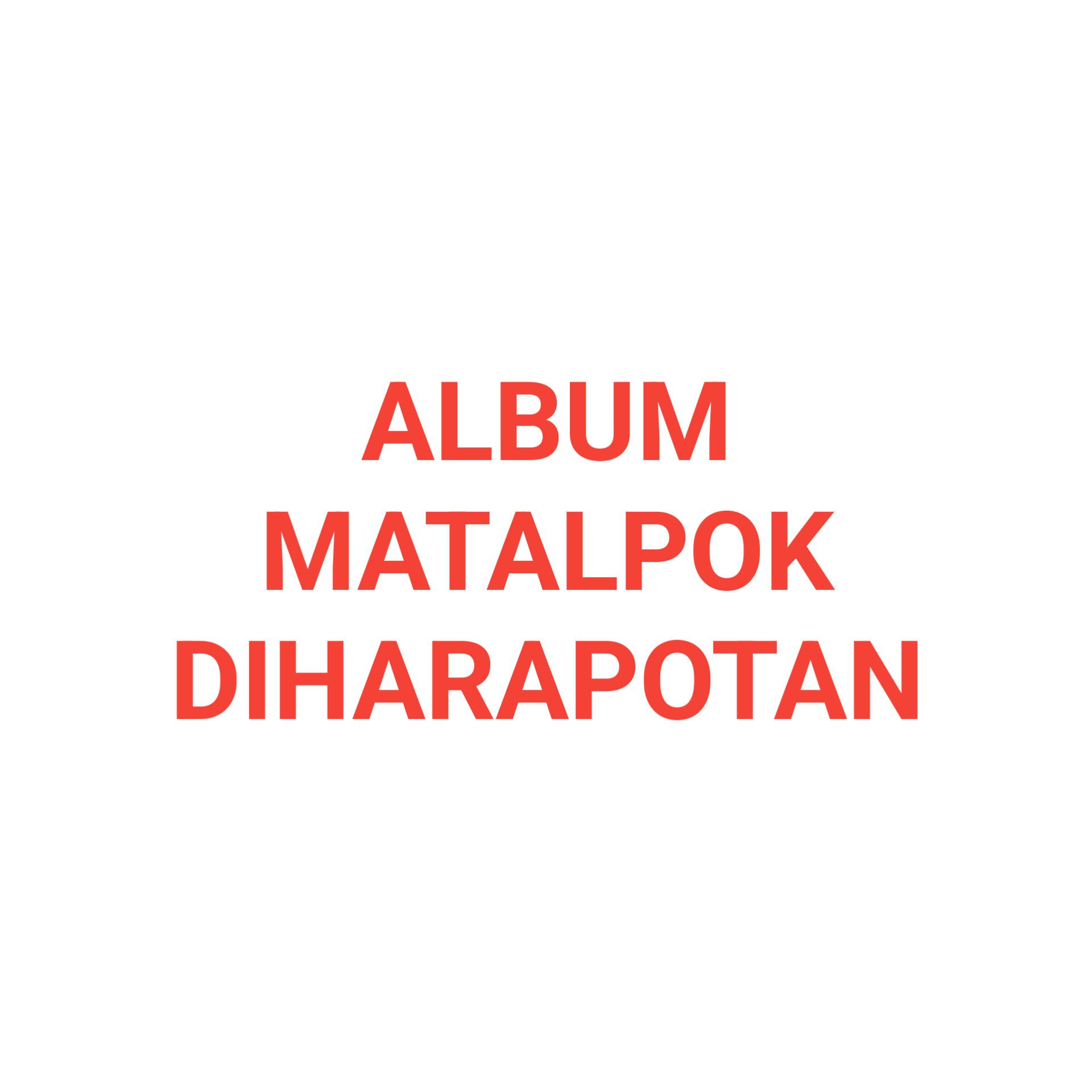 Постер альбома Matalpok Diharapotan