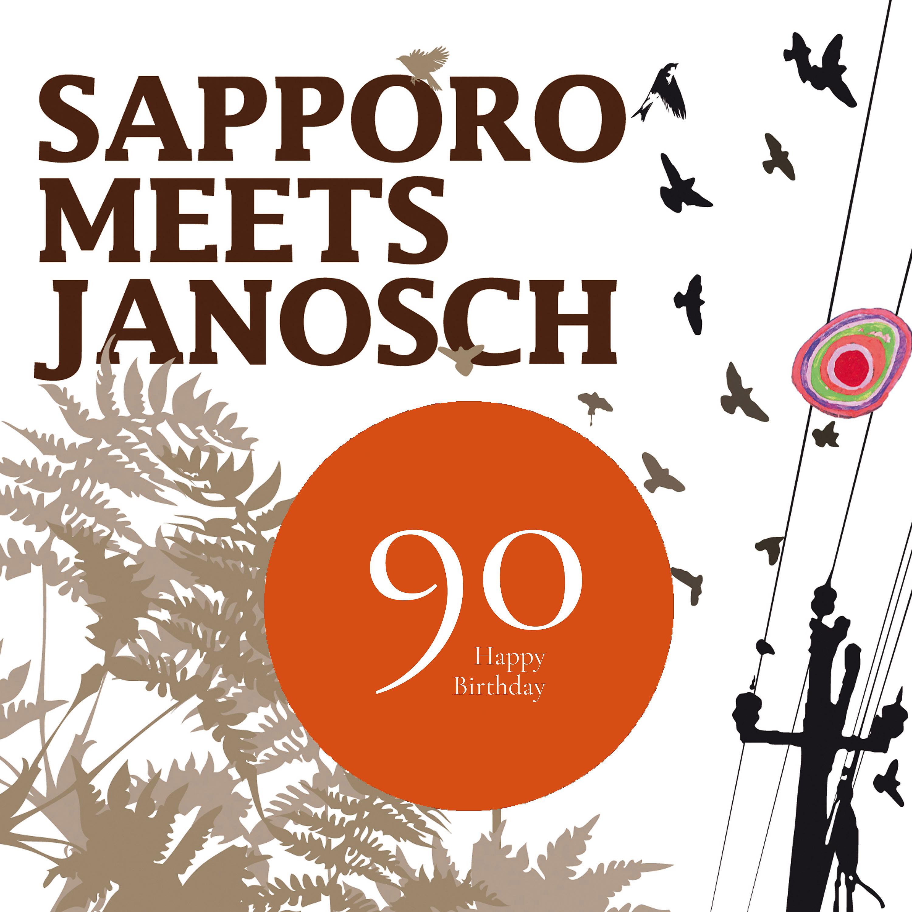 Постер альбома Sapporo Meets Janosch (Bonus Edition)