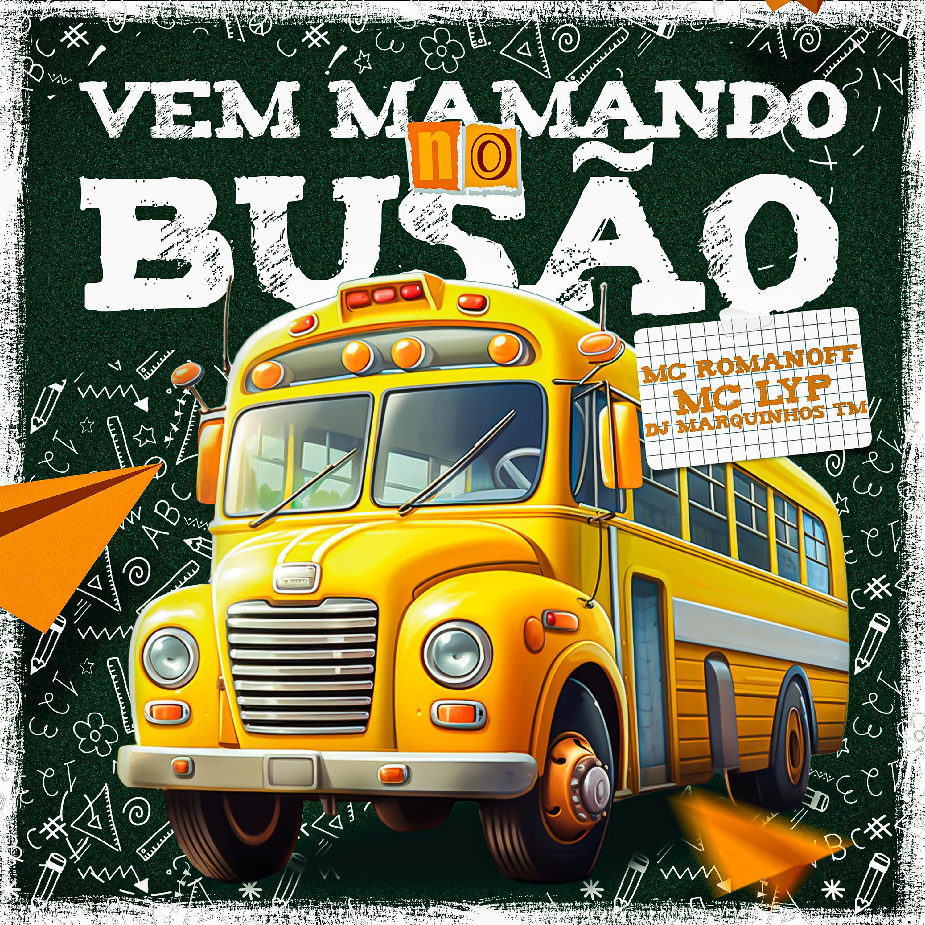 Постер альбома Vem Mamando no Busão