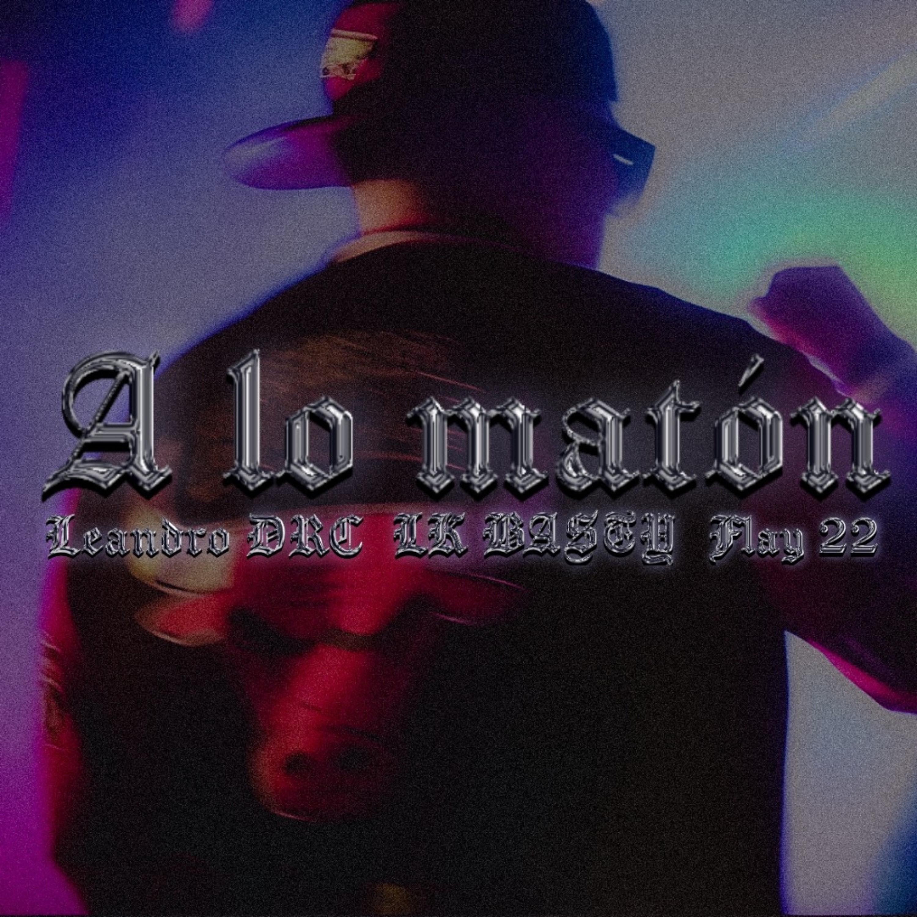 Постер альбома A Lo Matón