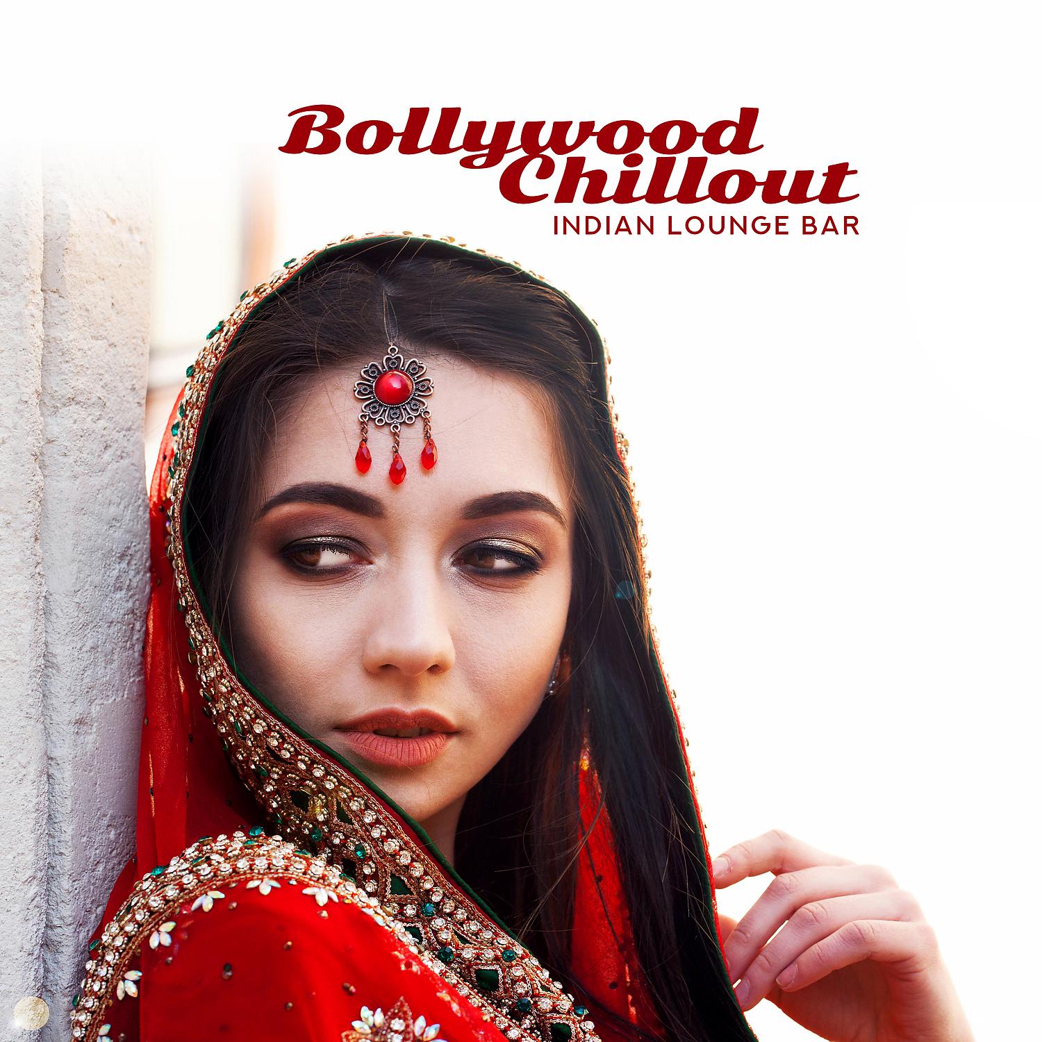 Постер альбома Bollywood Chillout: Indian Lounge Bar