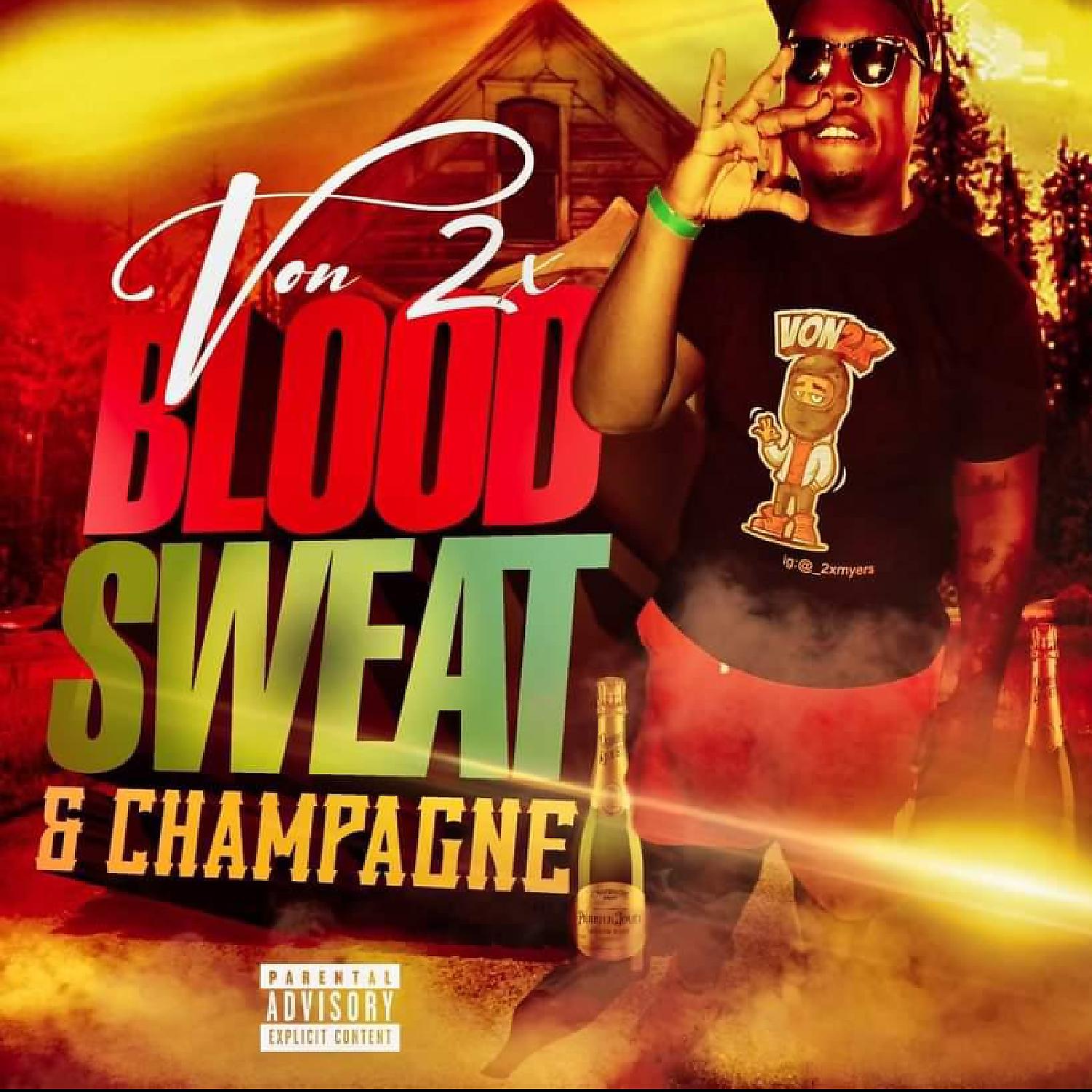 Постер альбома Blood Sweat & Champagne