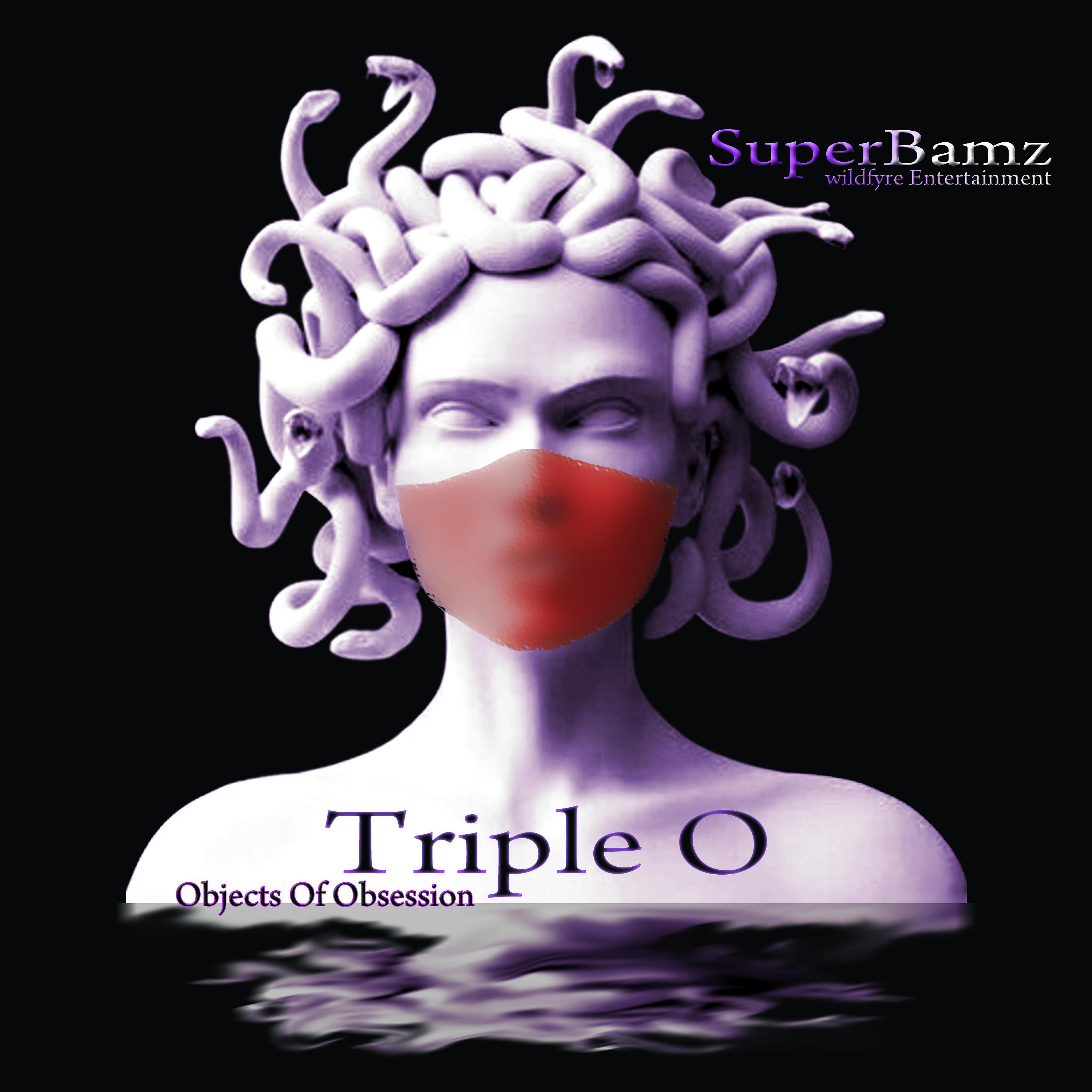 Постер альбома Triple O (Objects Of Obsession)