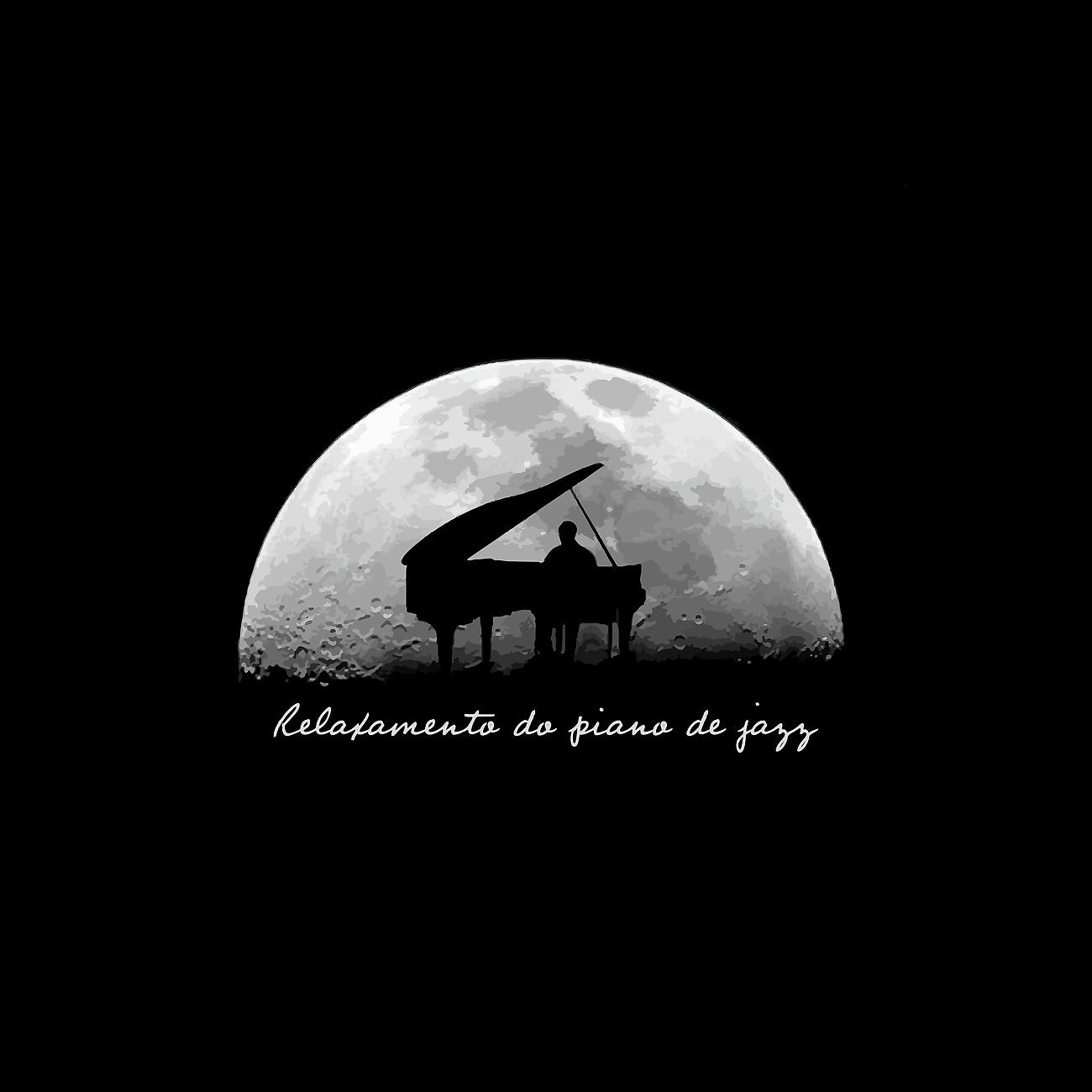 Постер альбома Relaxamento do piano de jazz – Canções de ninar suaves que lhe permitem dormir profundamente