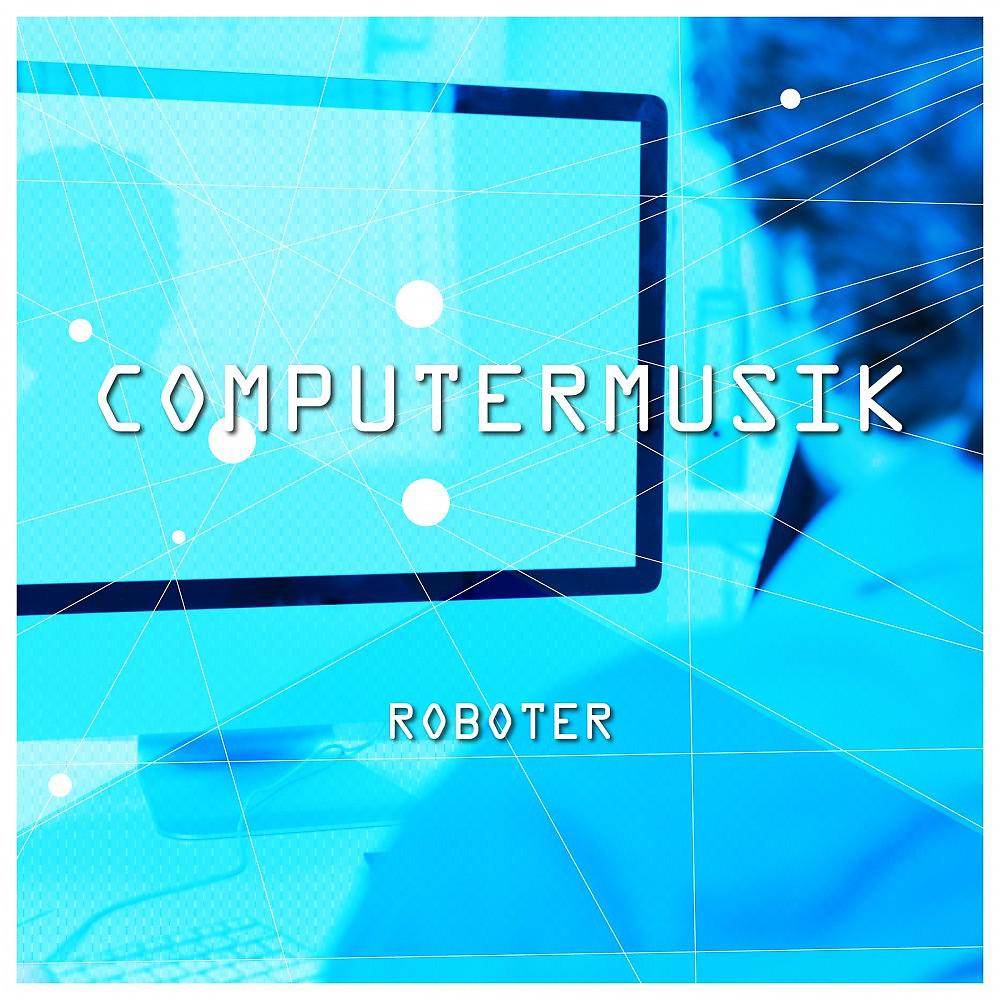 Постер альбома Computermusik