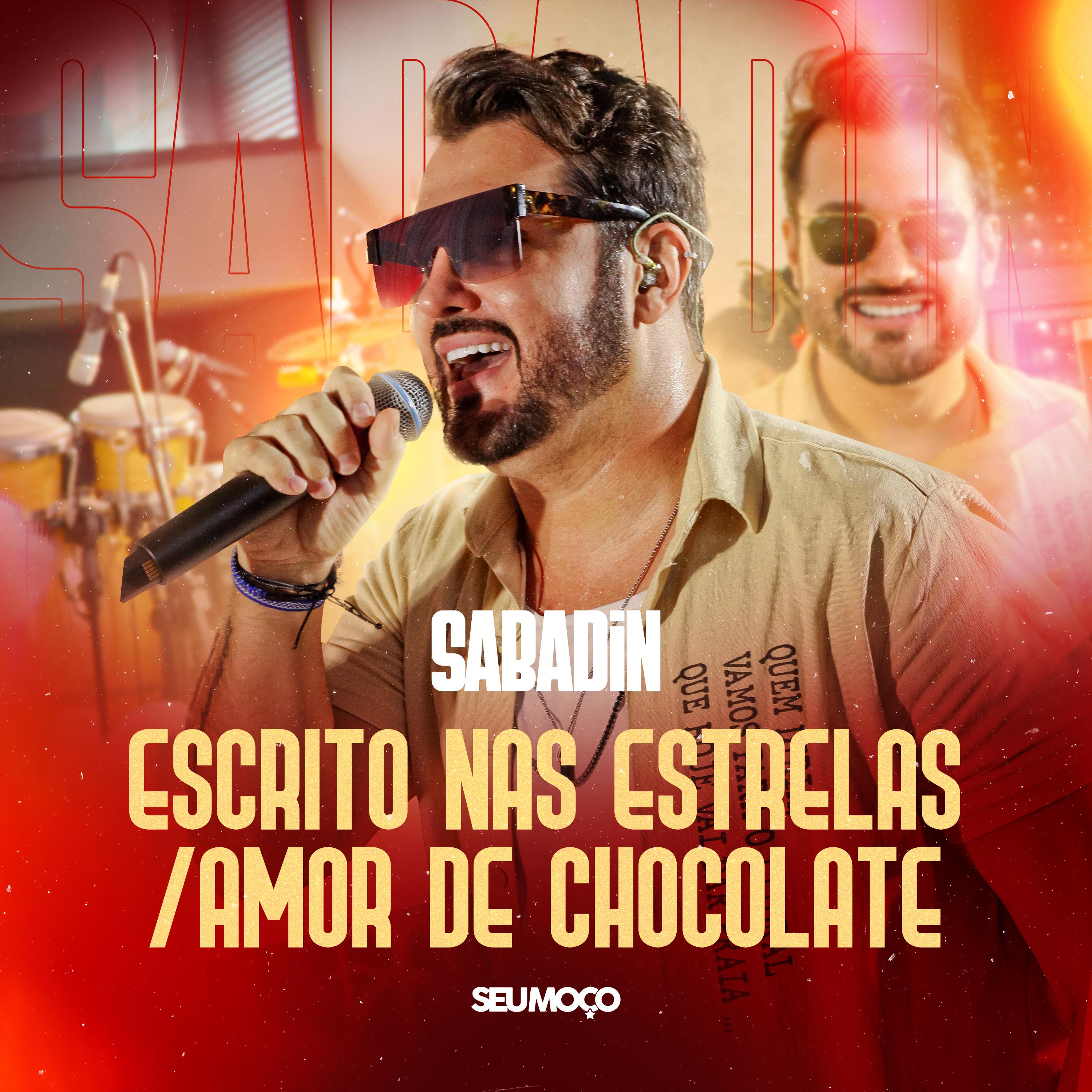 Постер альбома Escrito nas Estrelas / Amor de Chocolate (Sabadin)
