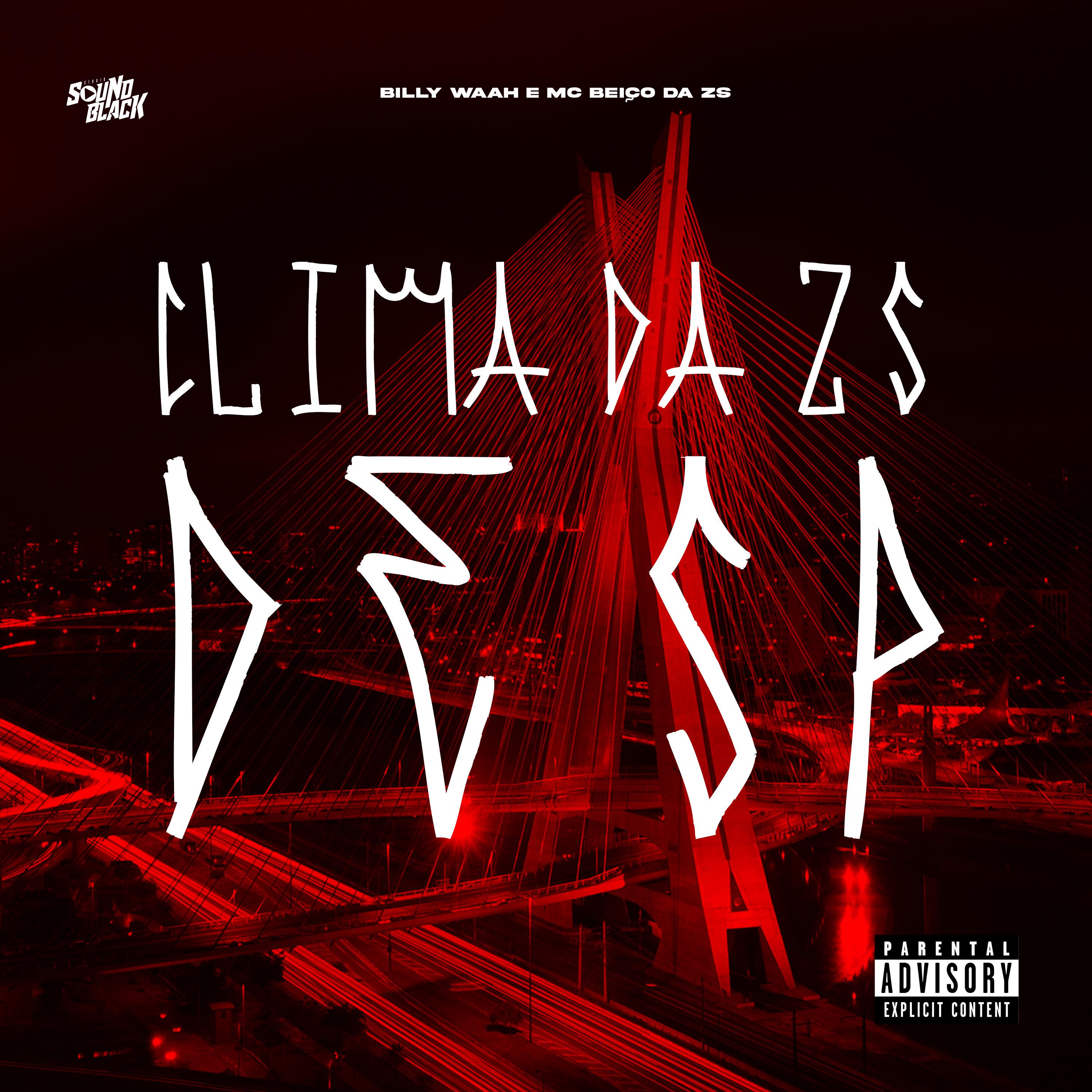 Постер альбома Clima da Zs de Sp